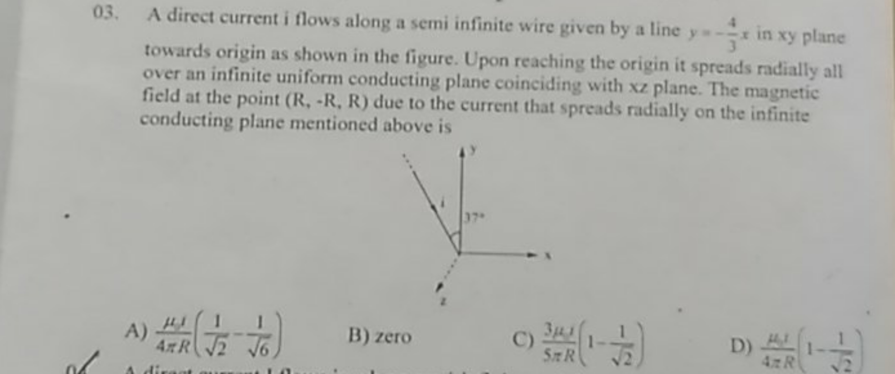 03. A direct current i flows along a semi infinite wire given by a lin