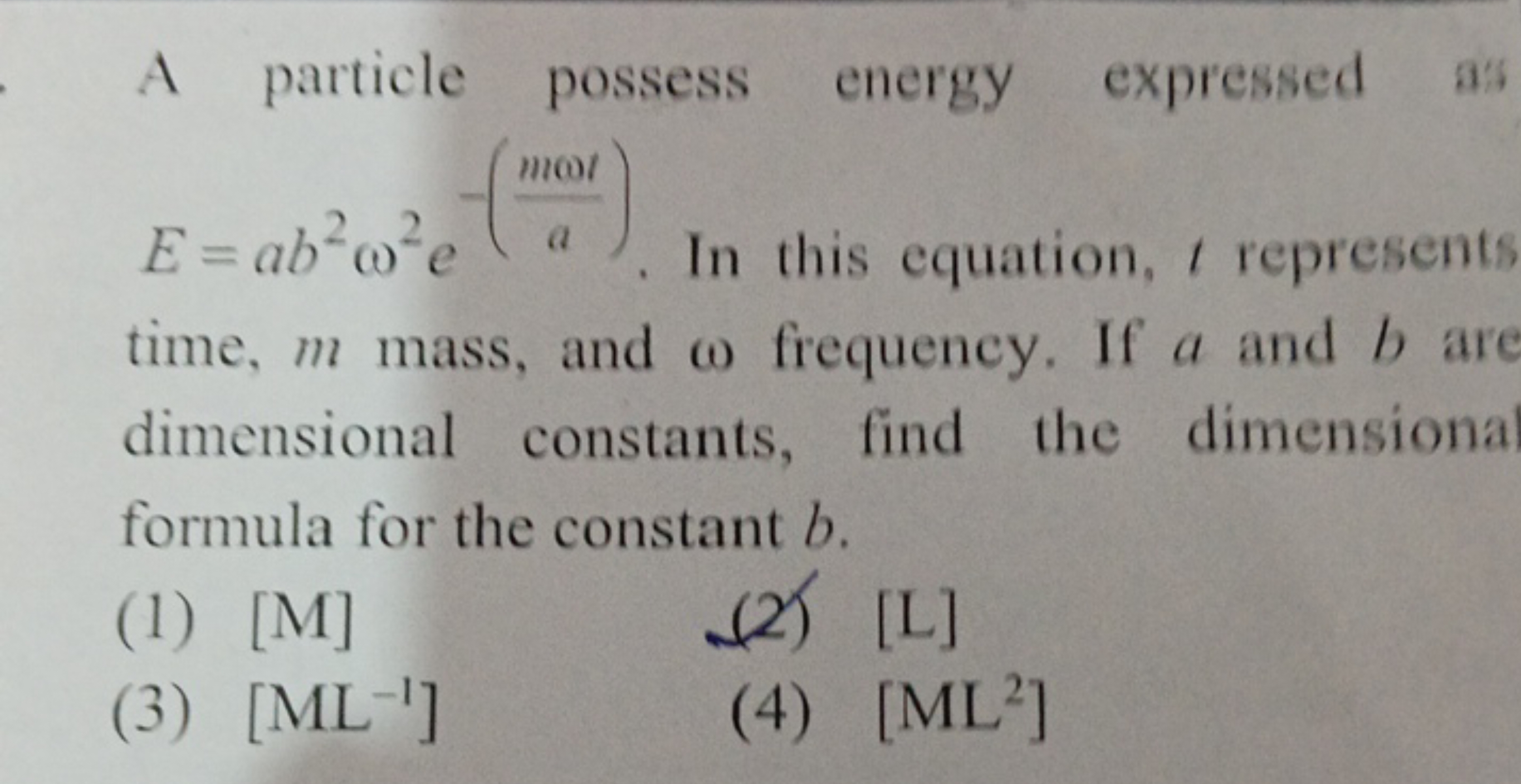 A particle possess energy expressed E=ab2ω2e−(a mot ​). In this equati