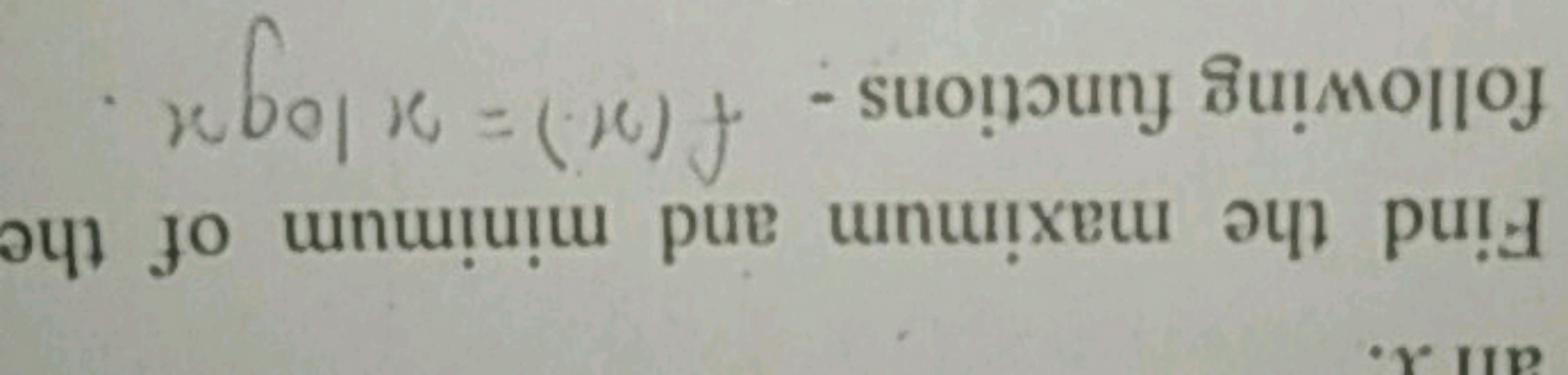 all x.
Find the maximum and minimum of the
following functions - f (x)