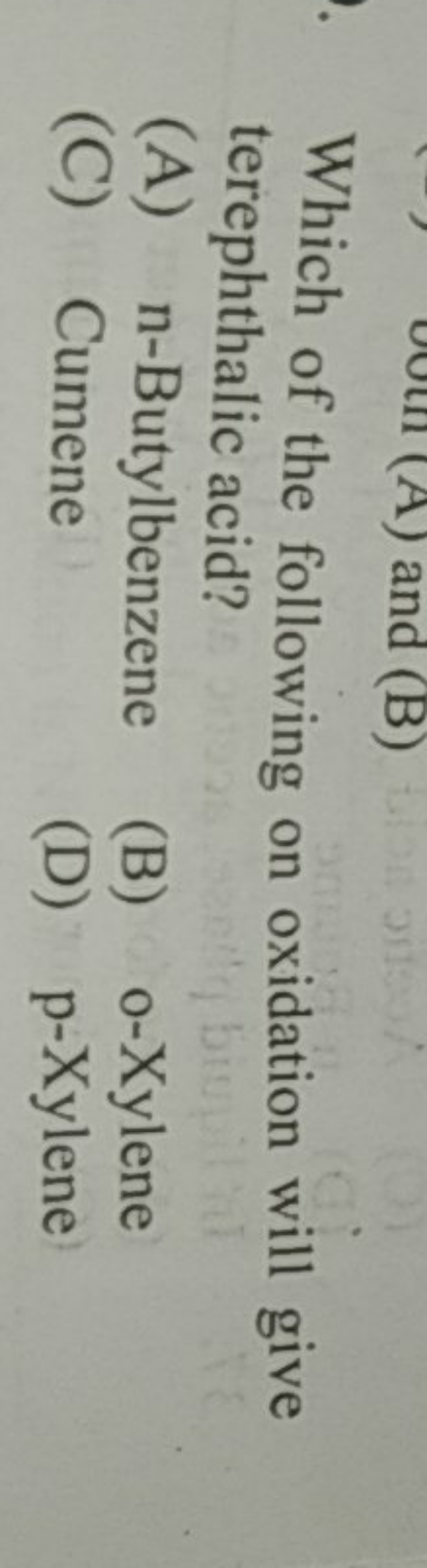 Which of the following on oxidation will give terephthalic acid?
(A) n