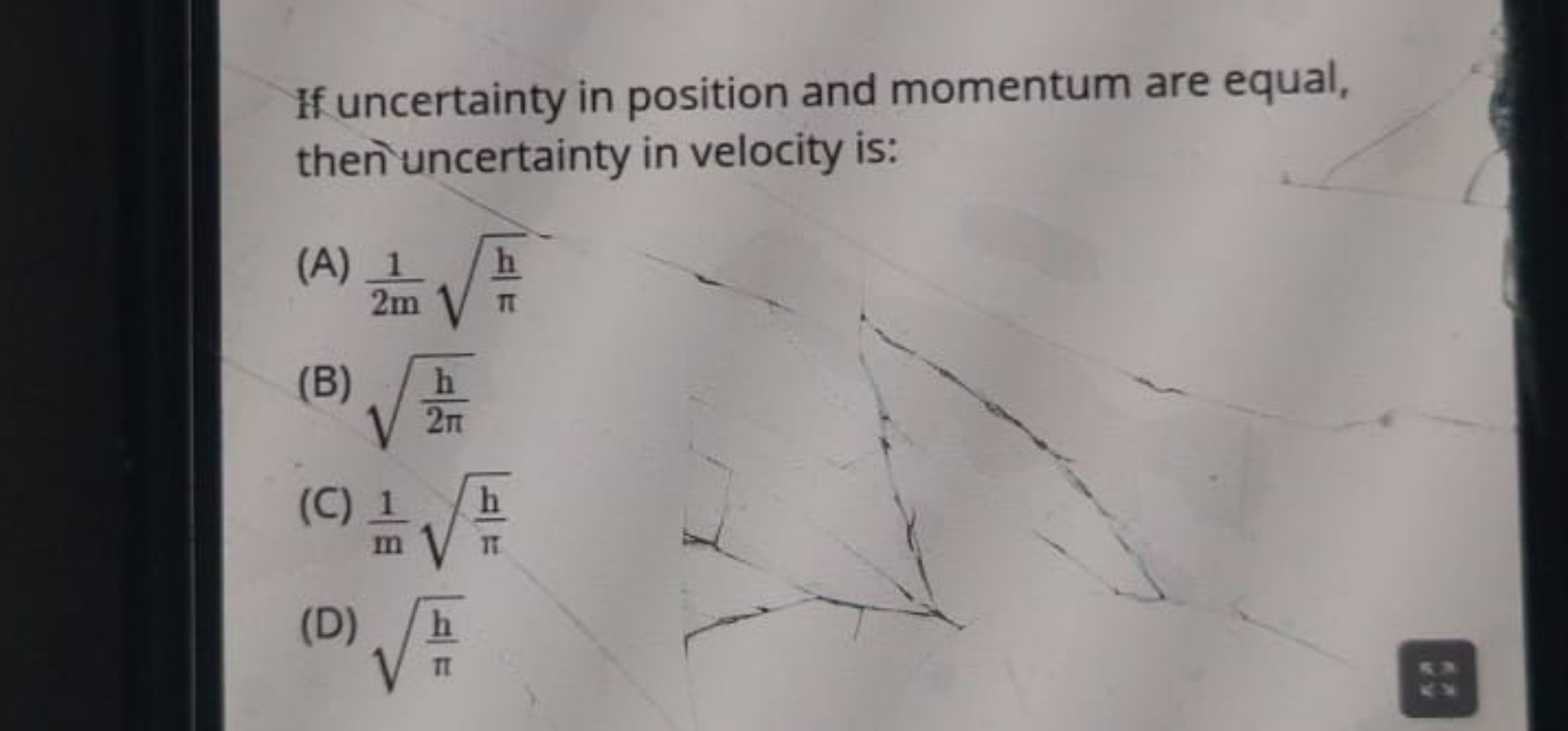 If uncertainty in position and momentum are equal, then uncertainty in