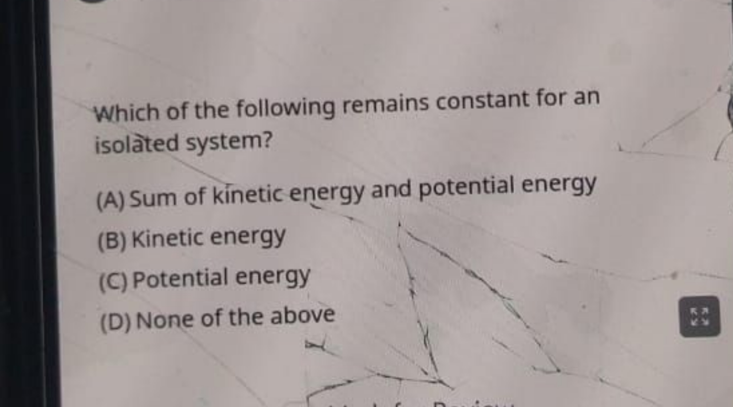 Which of the following remains constant for an isolated system?
(A) Su