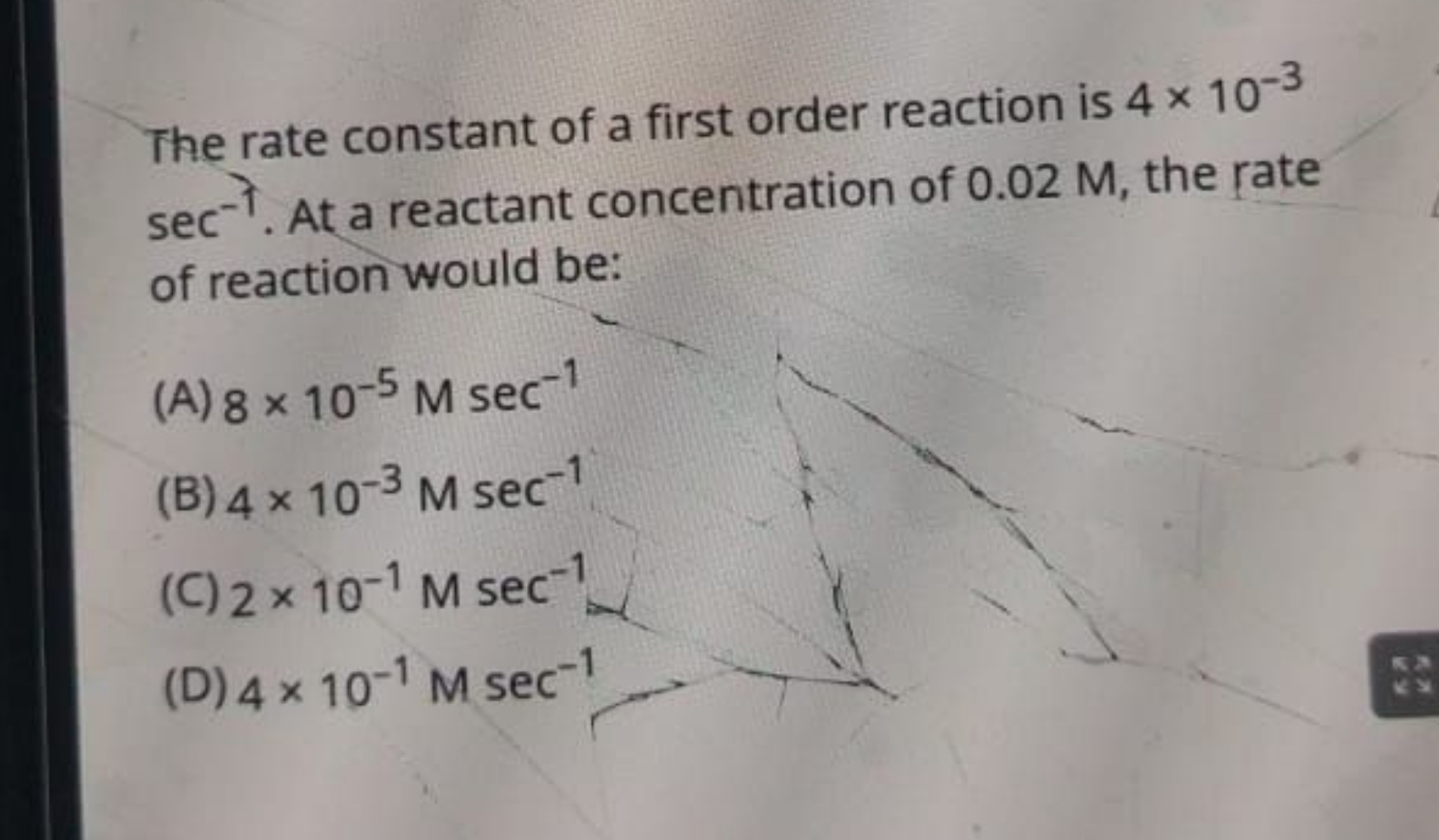 The rate constant of a first order reaction is 4×10−3 sec−1. At a reac