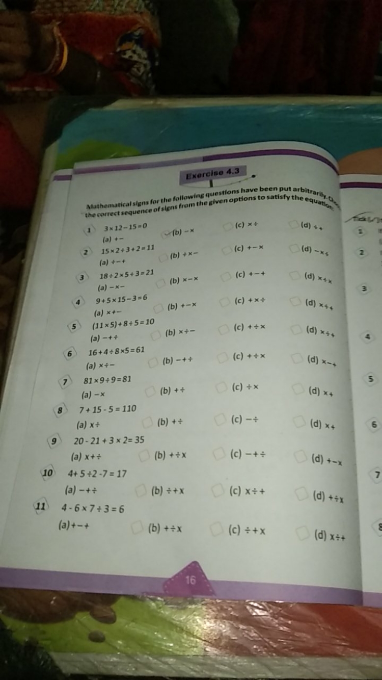 Exarcise 4.3
Mathematical signs for the following questions have been 