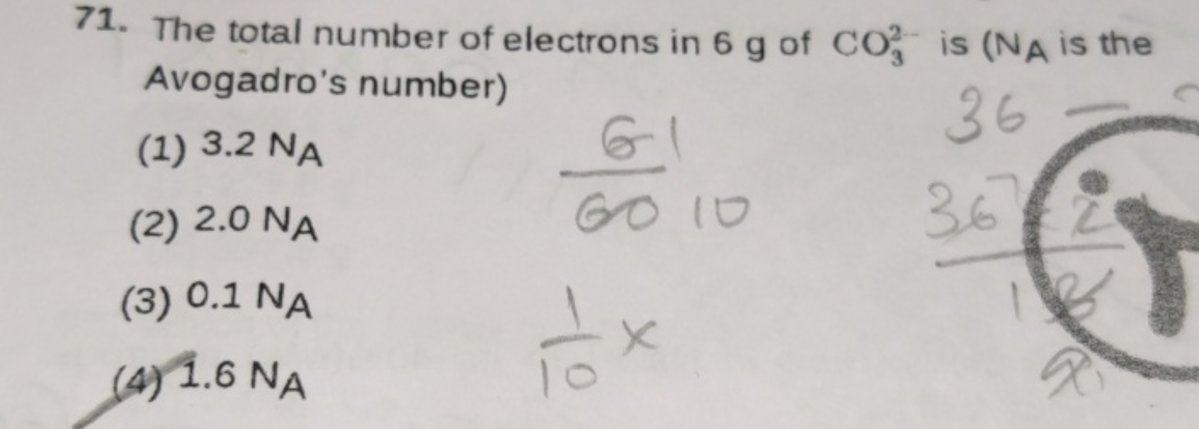 71. The total number of electrons in 6 g of CO32−​ is ( NA​ is the Avo