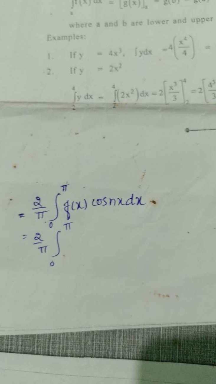 where a and b are lower and upper
Examples:
1. If y=4x3,∫ydx=4(4x4​)=
