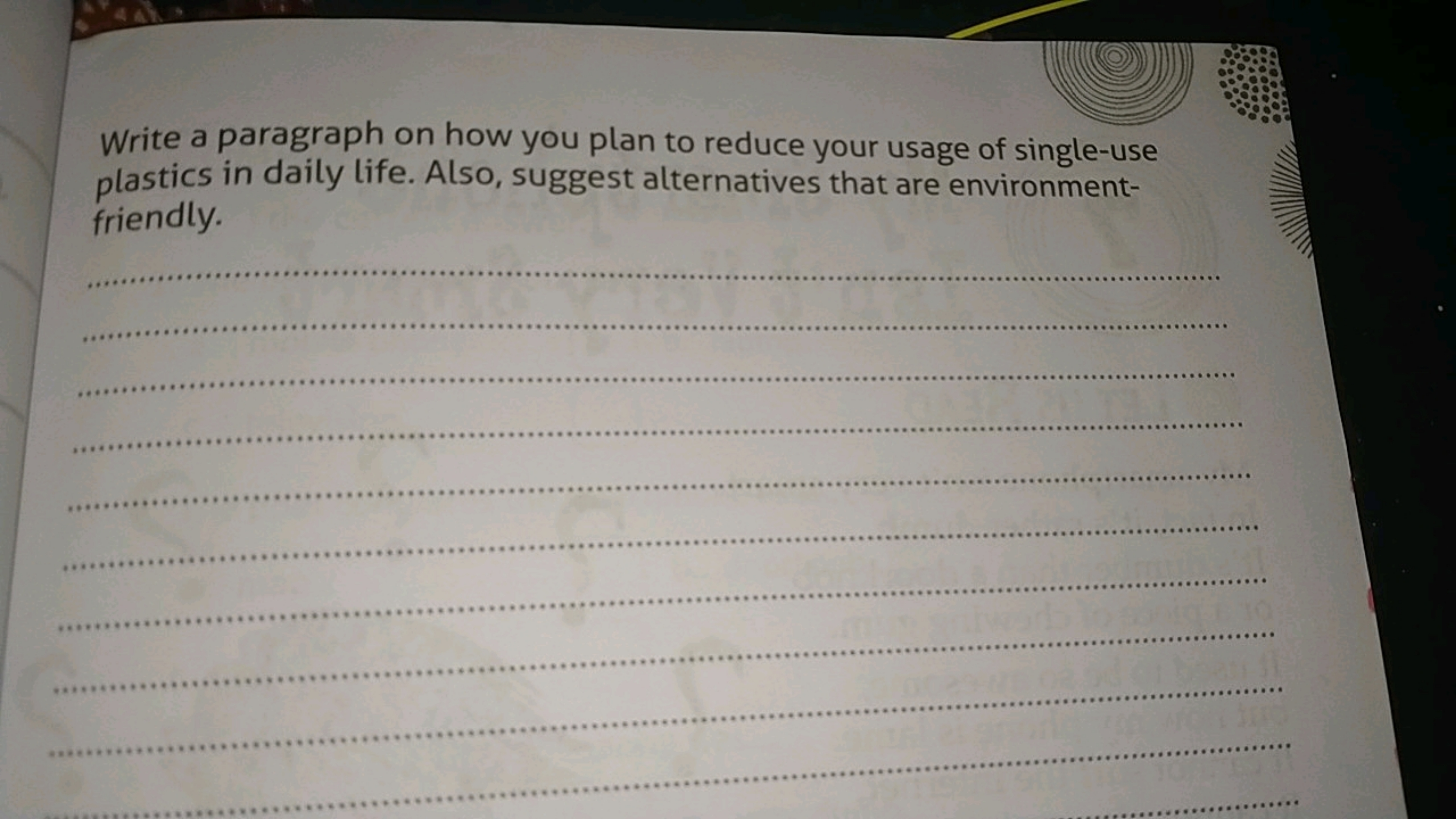 Write a paragraph on how you plan to reduce your usage of single-use p