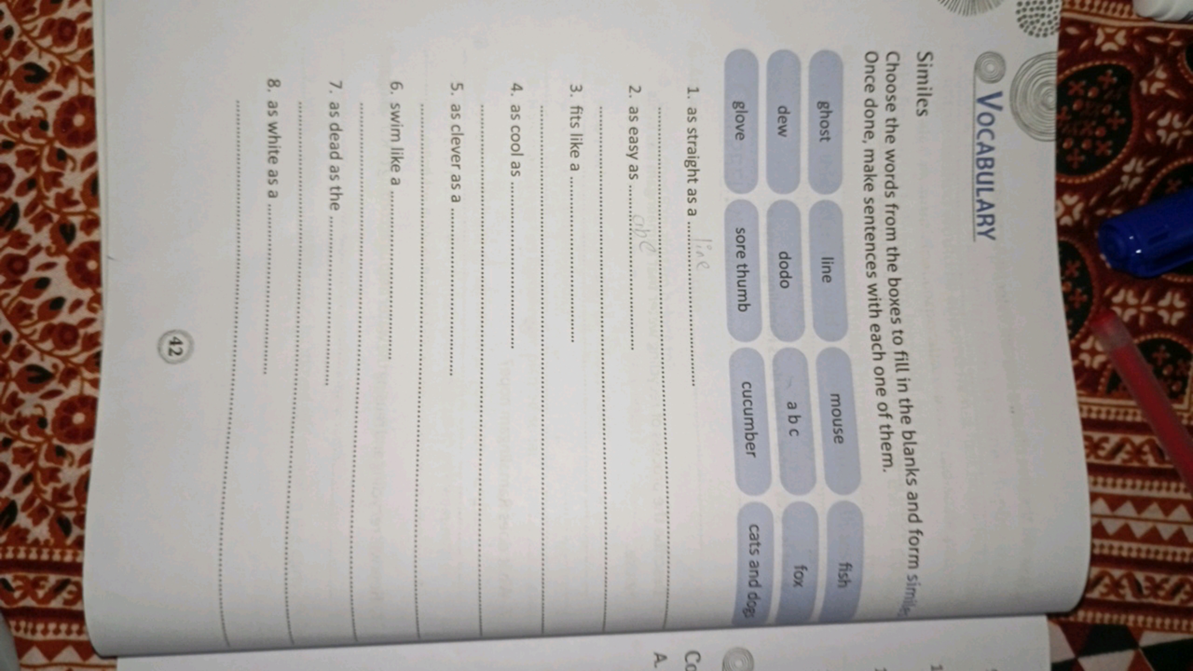 Vocabulary

Similes
Choose the words from the boxes to fill in the bla