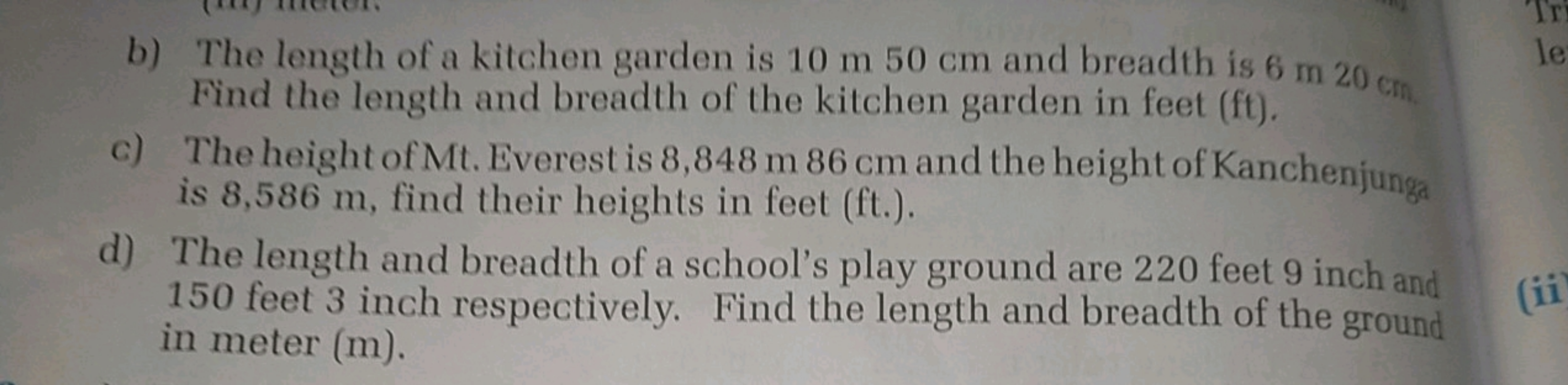 b) The length of a kitchen garden is 10 m 50 cm and breadth is 6 m 20 