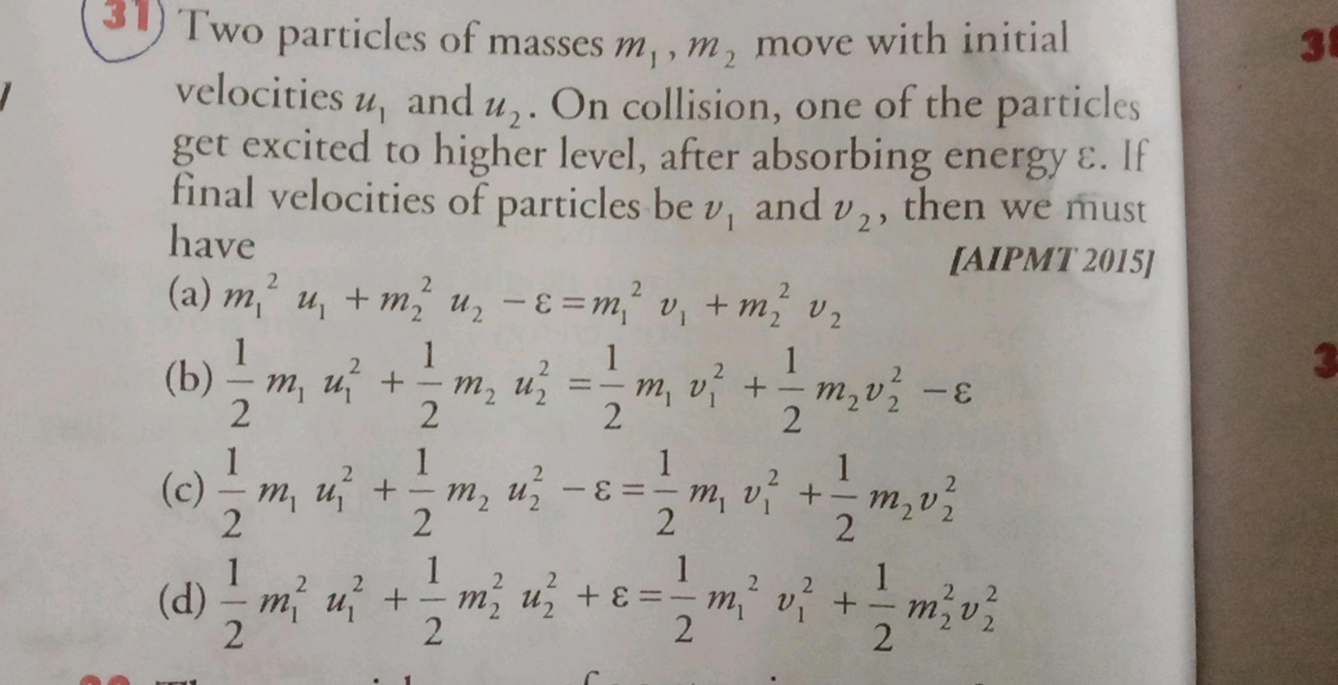 31 Two particles of masses m₁, m, move with initial
velocities u, and 