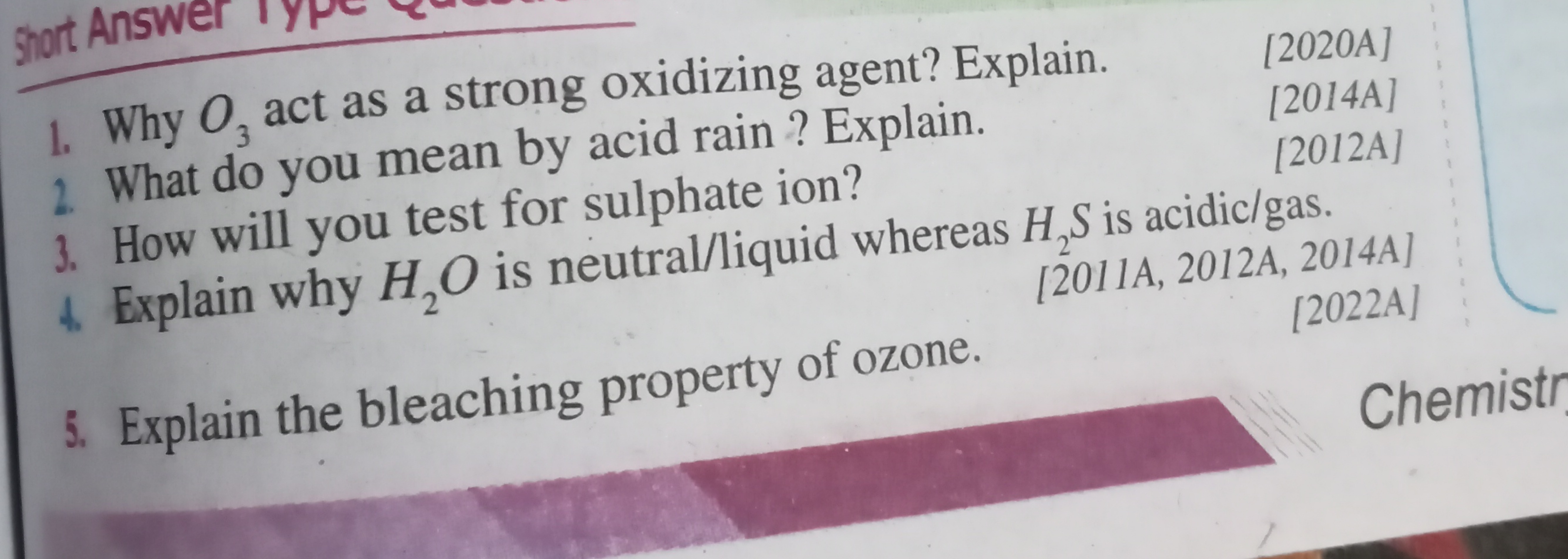 1. Why O3​ act as a strong oxidizing agent? Explain.
[2020A]
2. What d