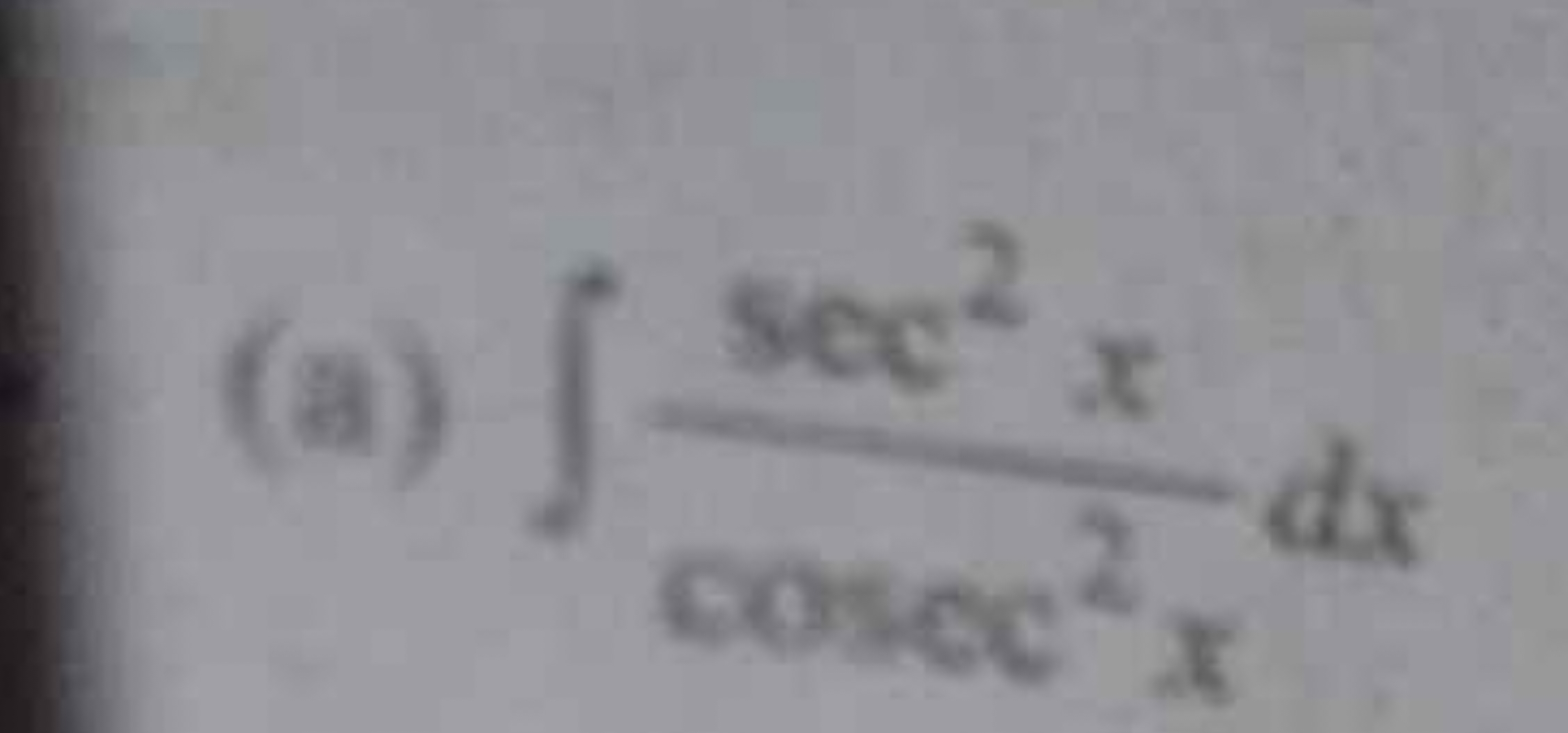 (a) ∫cosec2xsec2x​dx