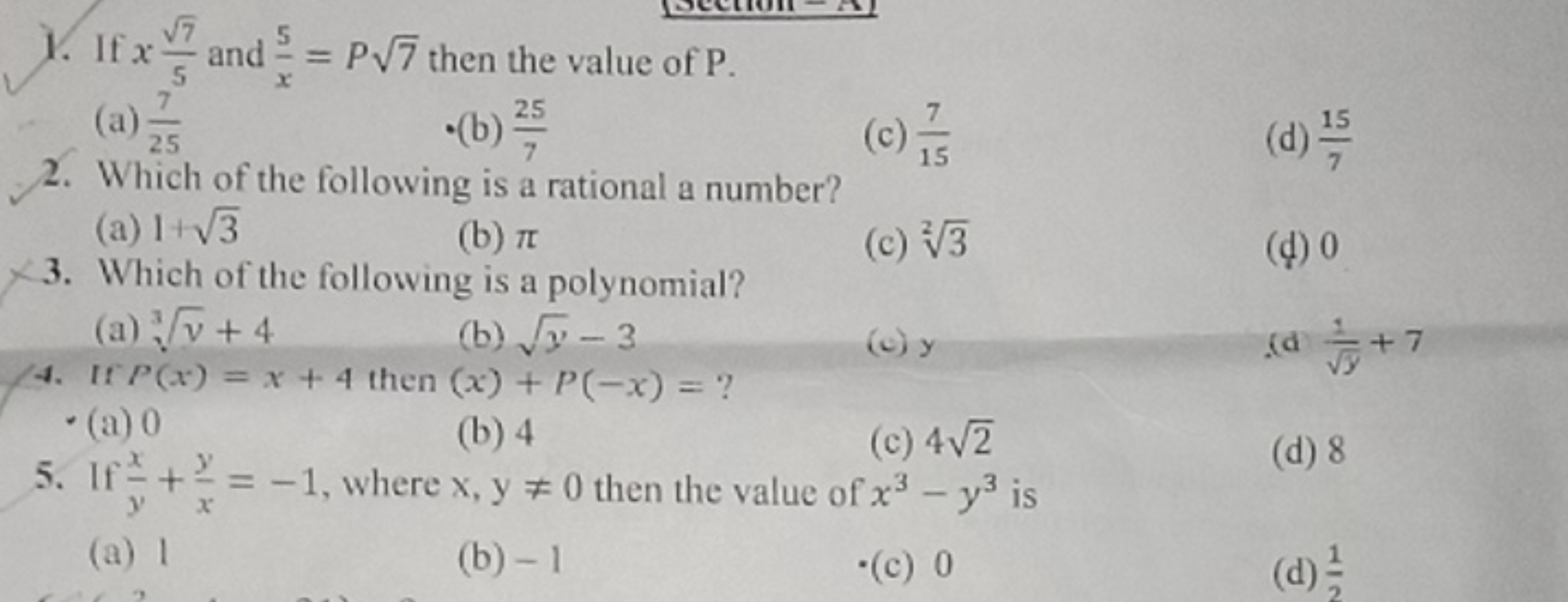 1. If x57​​ and x5​=P7​ then the value of P.
(a) 257​
-(b) 725​
2. Whi