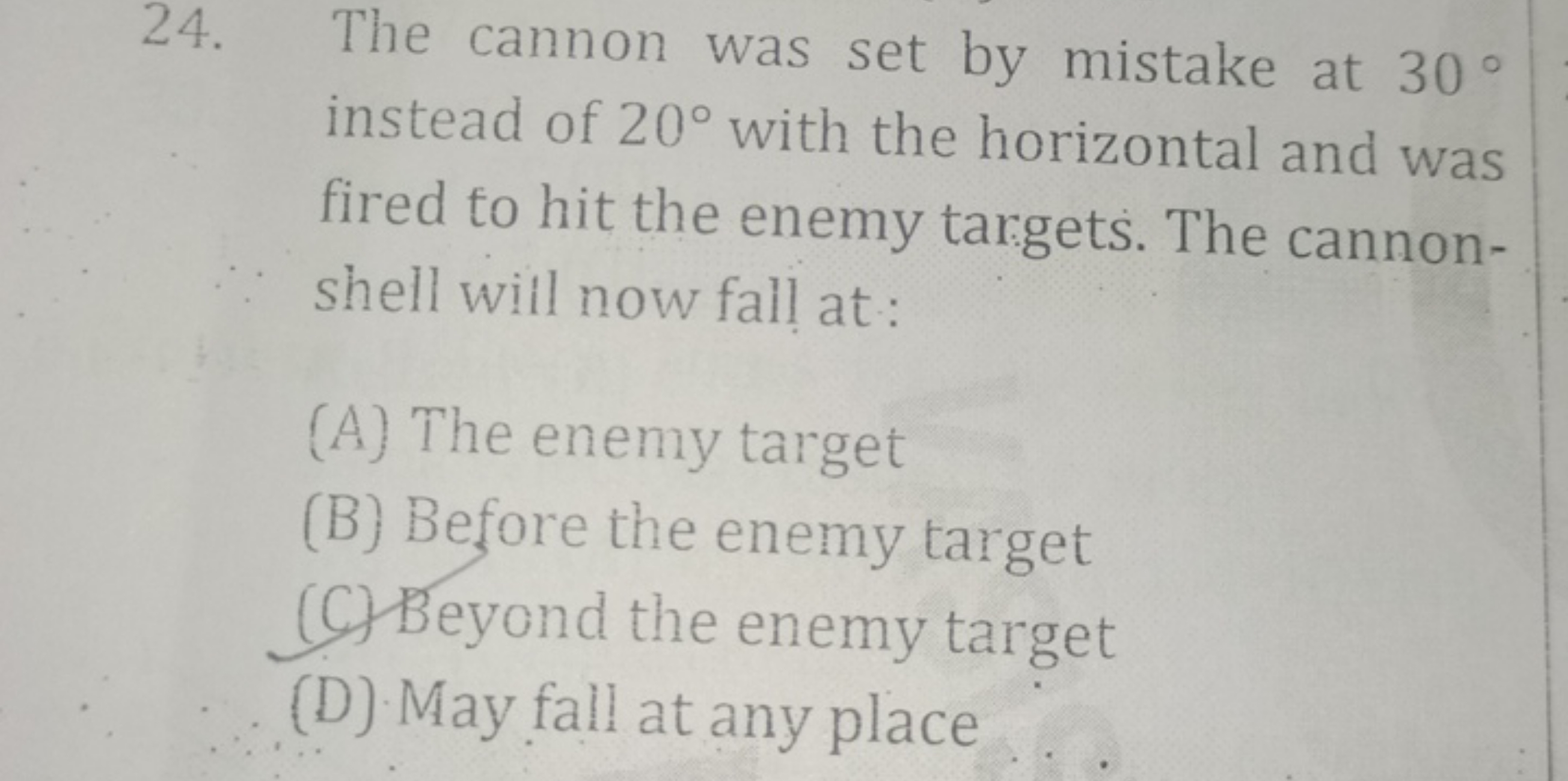 24. The cannon was set by mistake at 30∘ instead of 20∘ with the horiz