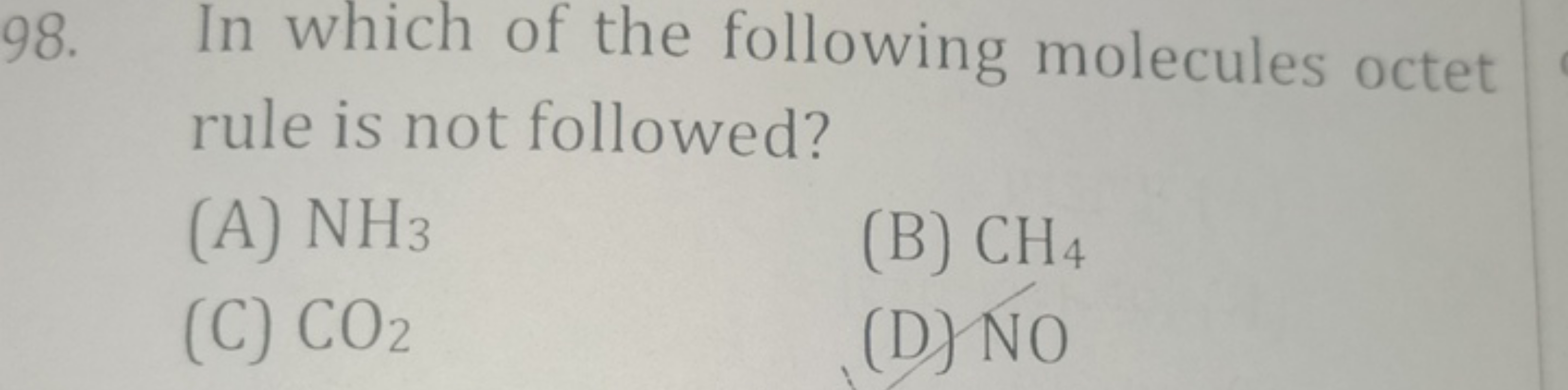 98. In which of the following molecules octet rule is not followed?
(A