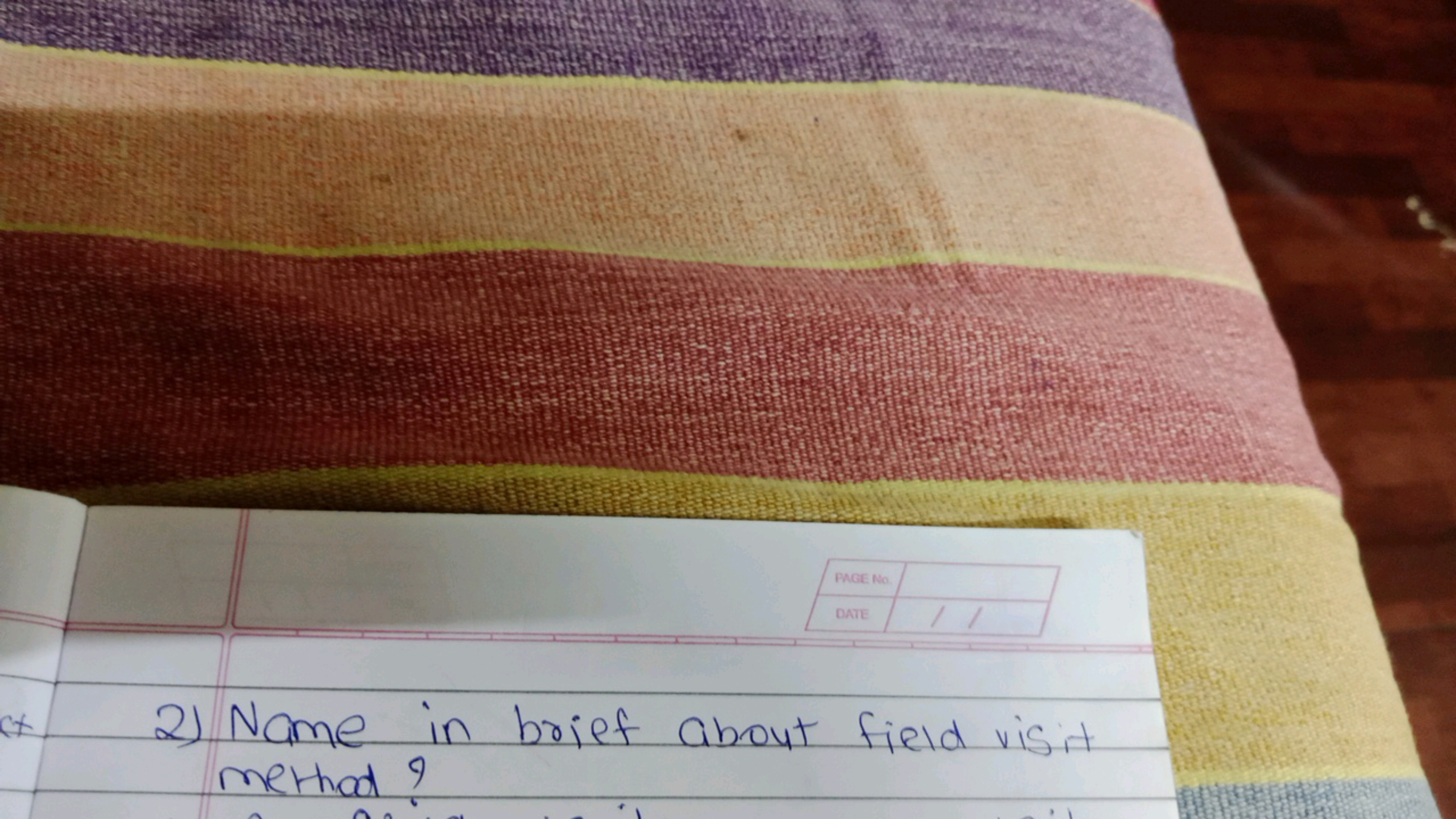 2) Name in brief about field visit method?