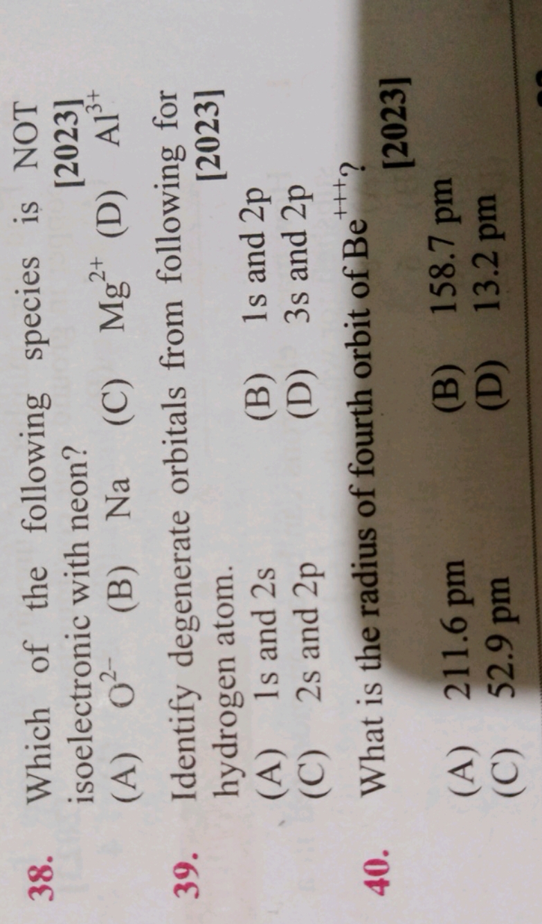 38. Which of the following species is NOT isoelectronic with neon?
[20