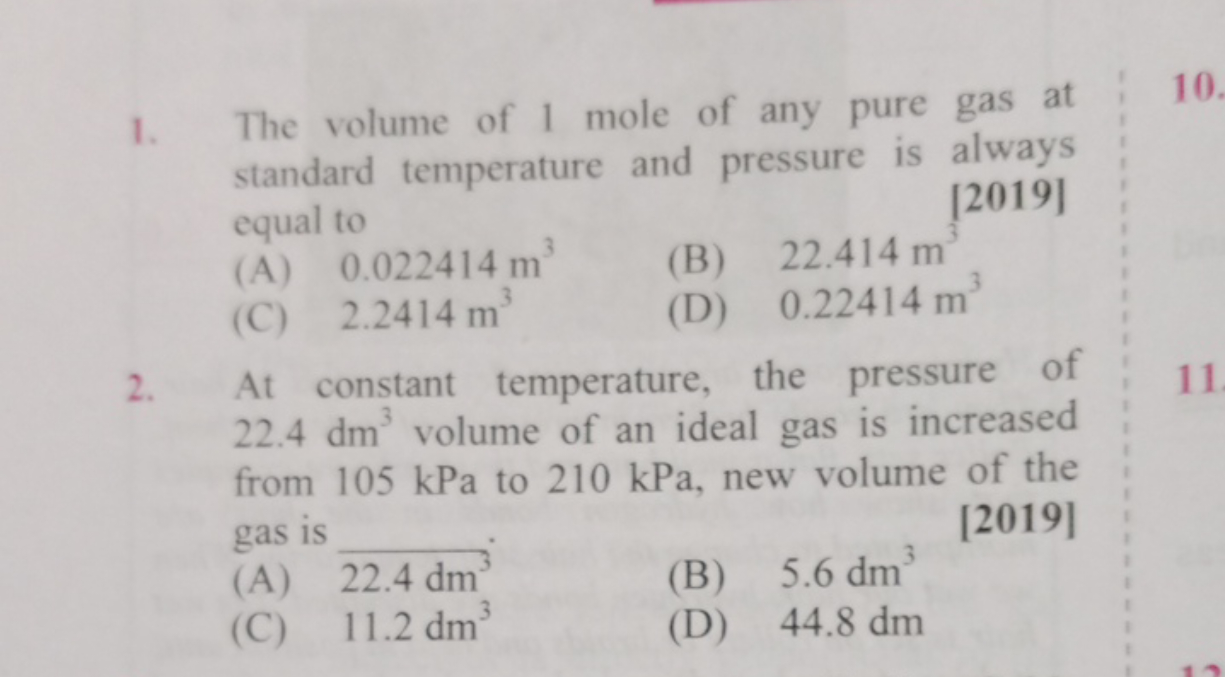 1. The volume of 1 mole of any pure gas at standard temperature and pr