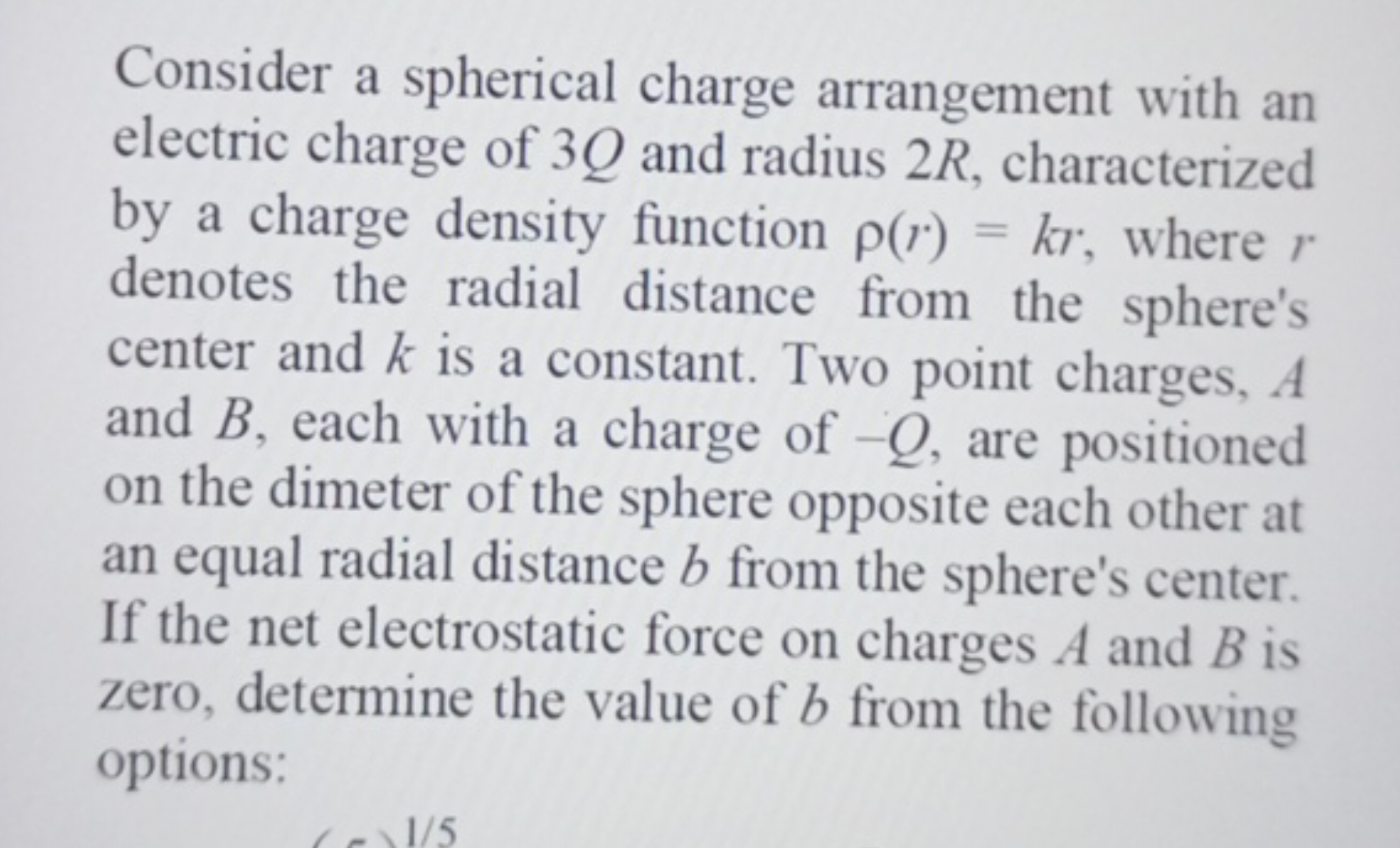 Consider a spherical charge arrangement with an electric charge of 3Q 