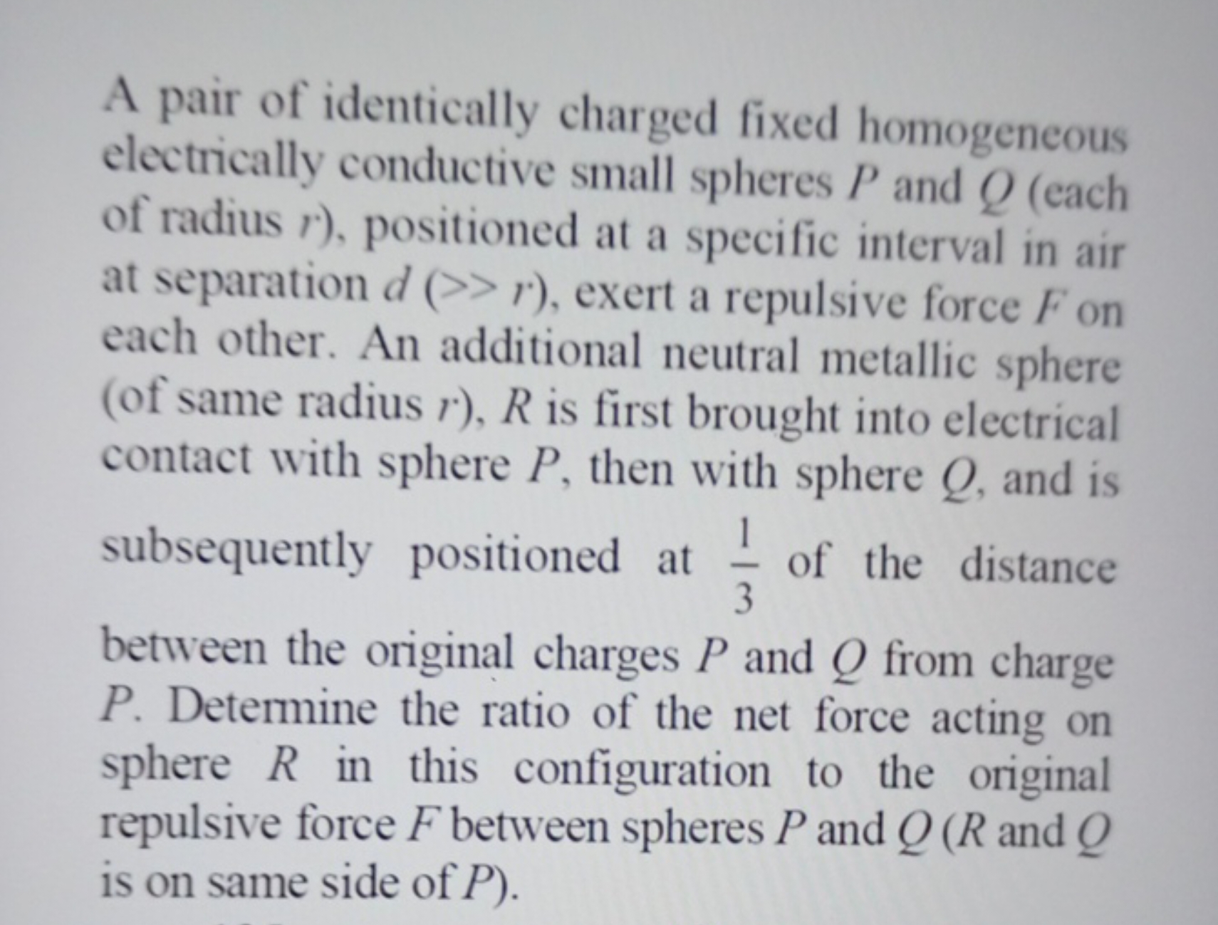 A pair of identically charged fixed homogeneous electrically conductiv