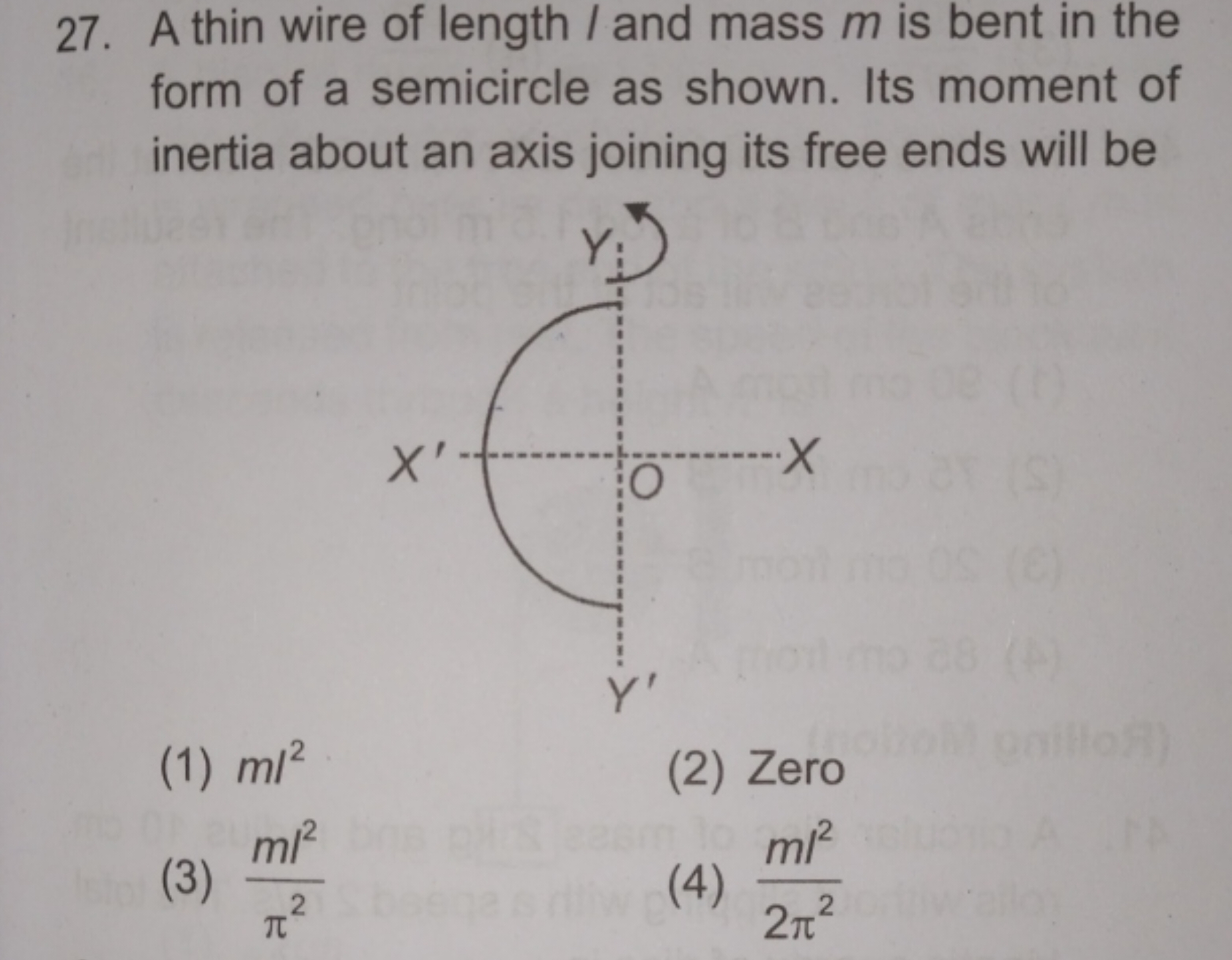 27. A thin wire of length / and mass m is bent in the form of a semici