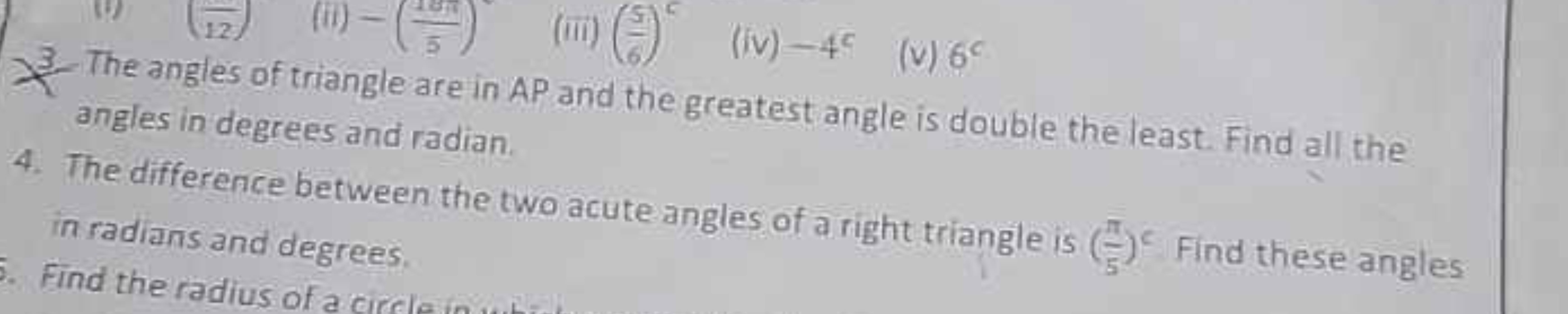 x3
(ii) (12i2​)( (ii) −(510π​)
(iii) (65​)c
(iv) −4c
(v) 6∘
angles ind