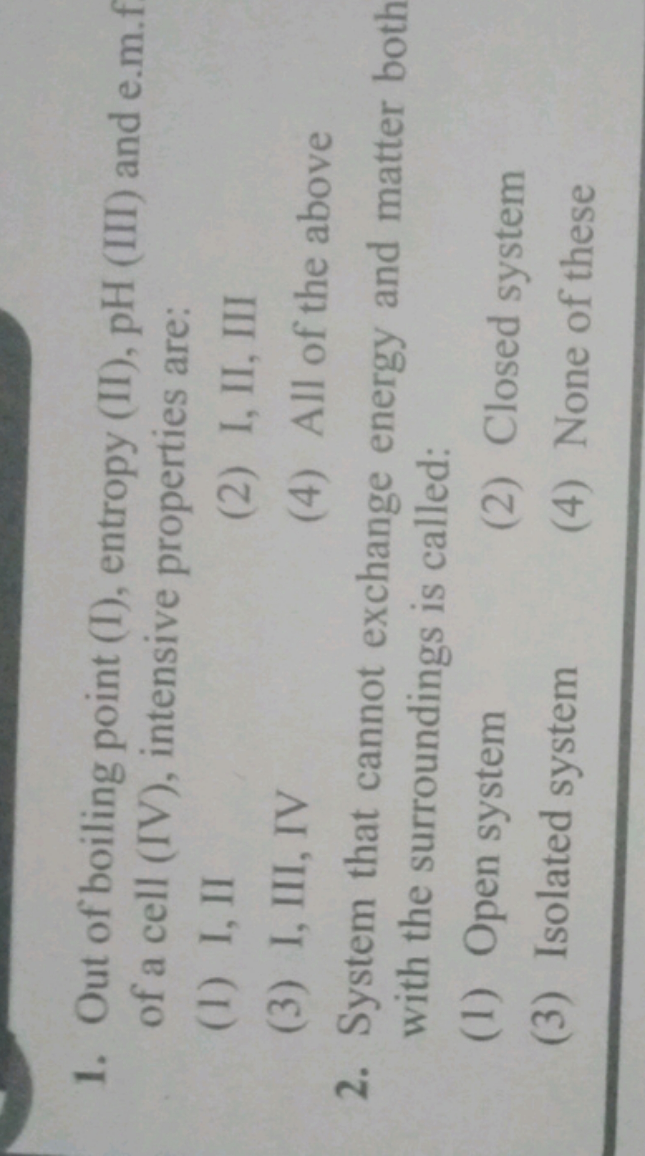 1. Out of boiling point (I), entropy (II), pH (III) and e.m.f of a cel