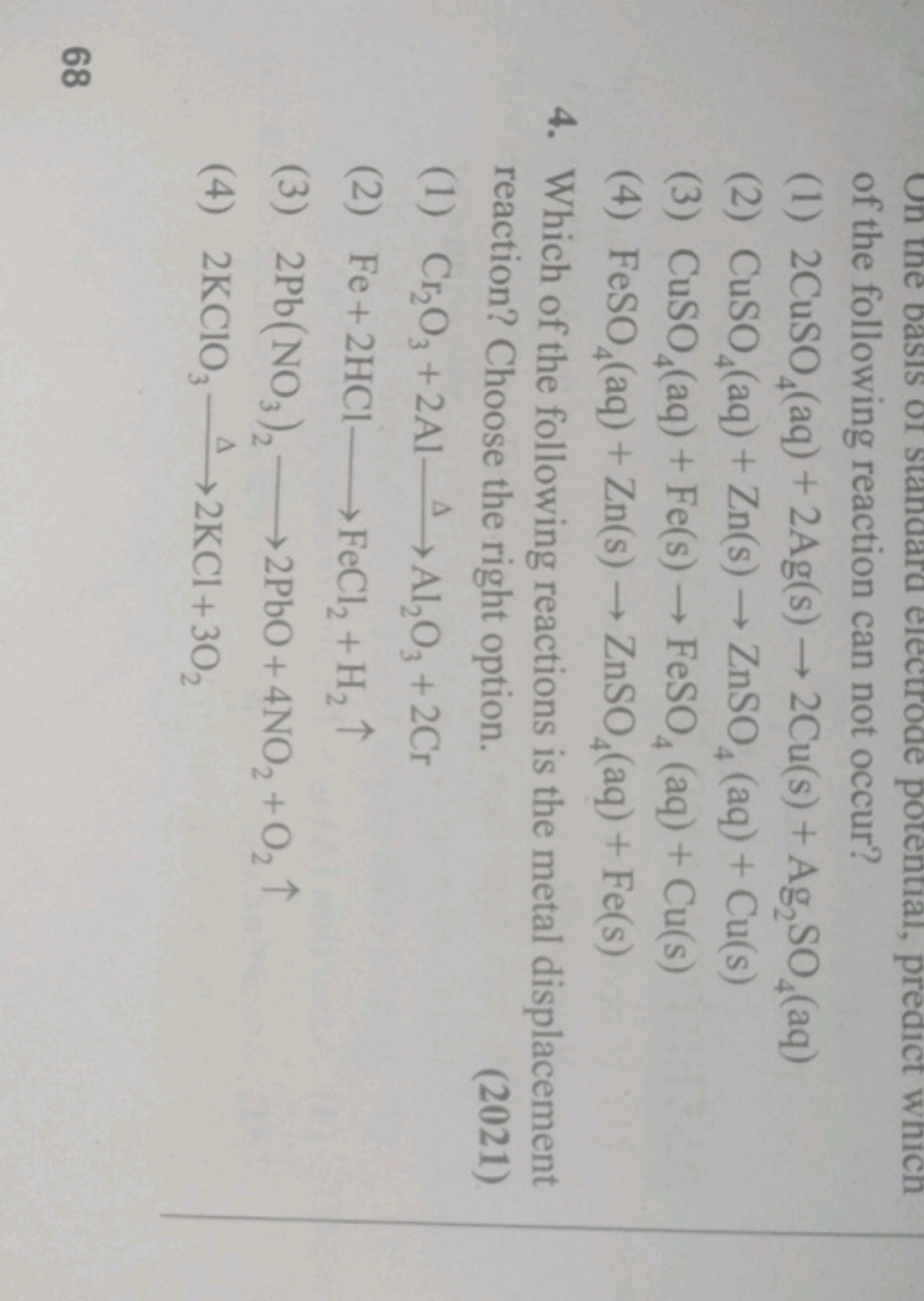 of the following reaction can not occur?
(1) 2CuSO4​(aq)+2Ag(s)→2Cu(s)