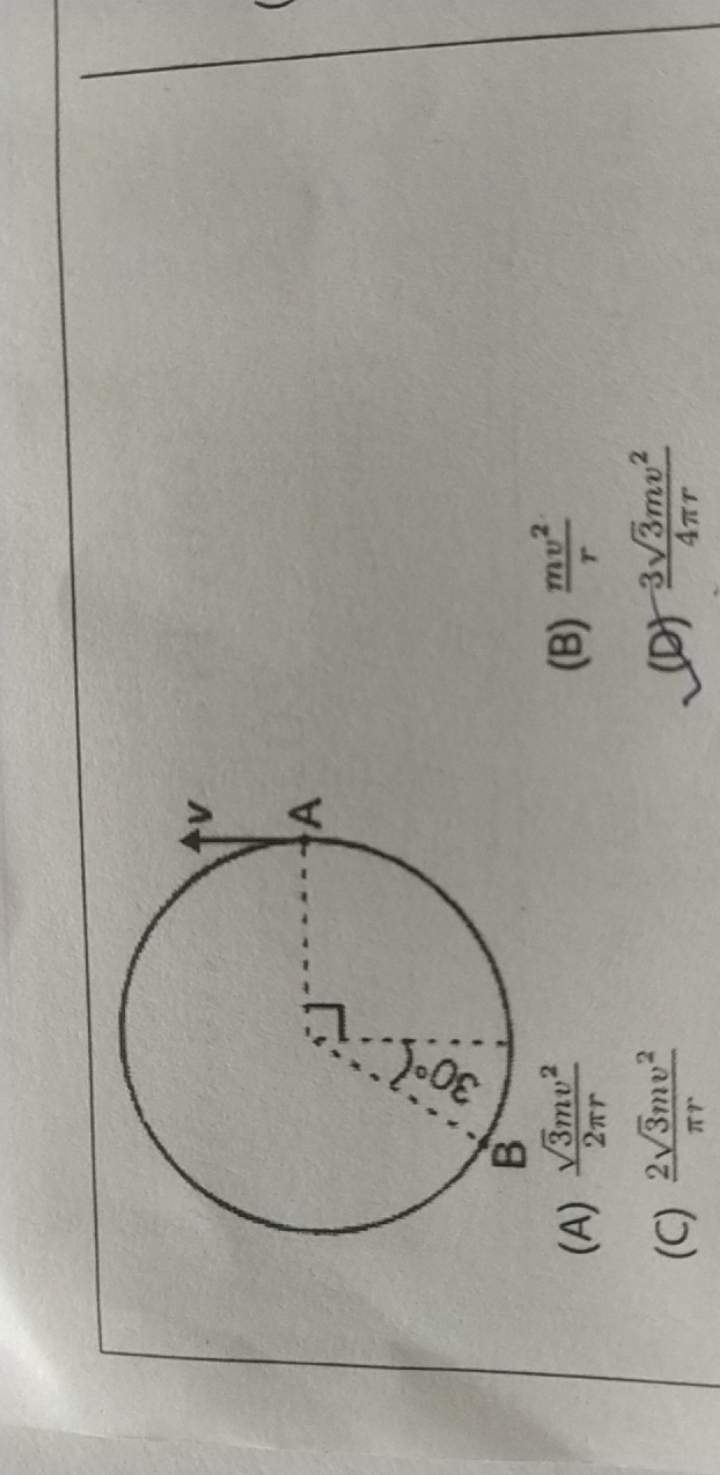 (A) 2πr3​mv2​
(B) rmv2​
(C) πr23​mv2​
(D) 4πr33​mv2​