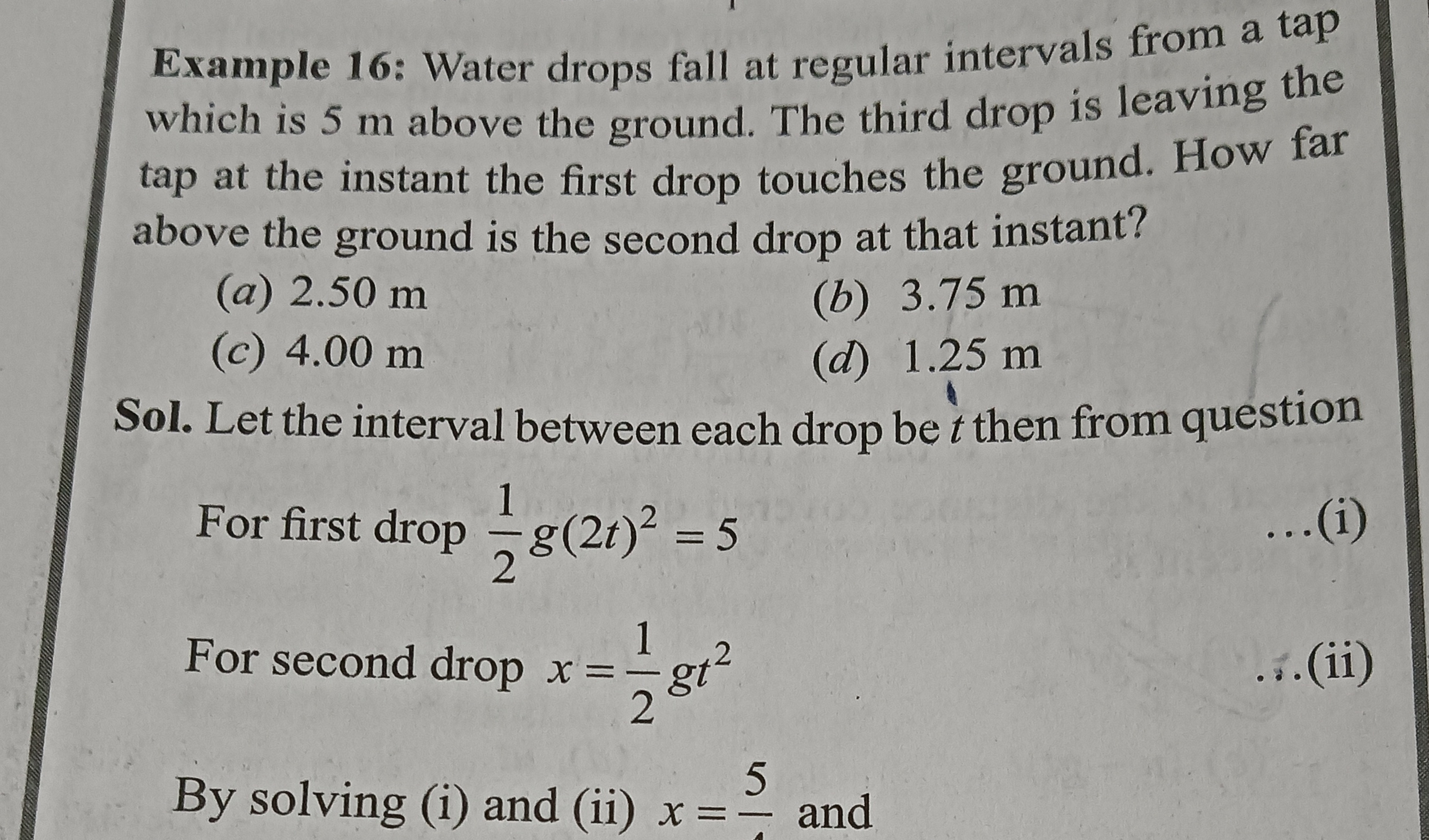 Example 16: Water drops fall at regular intervals from a tap which is 