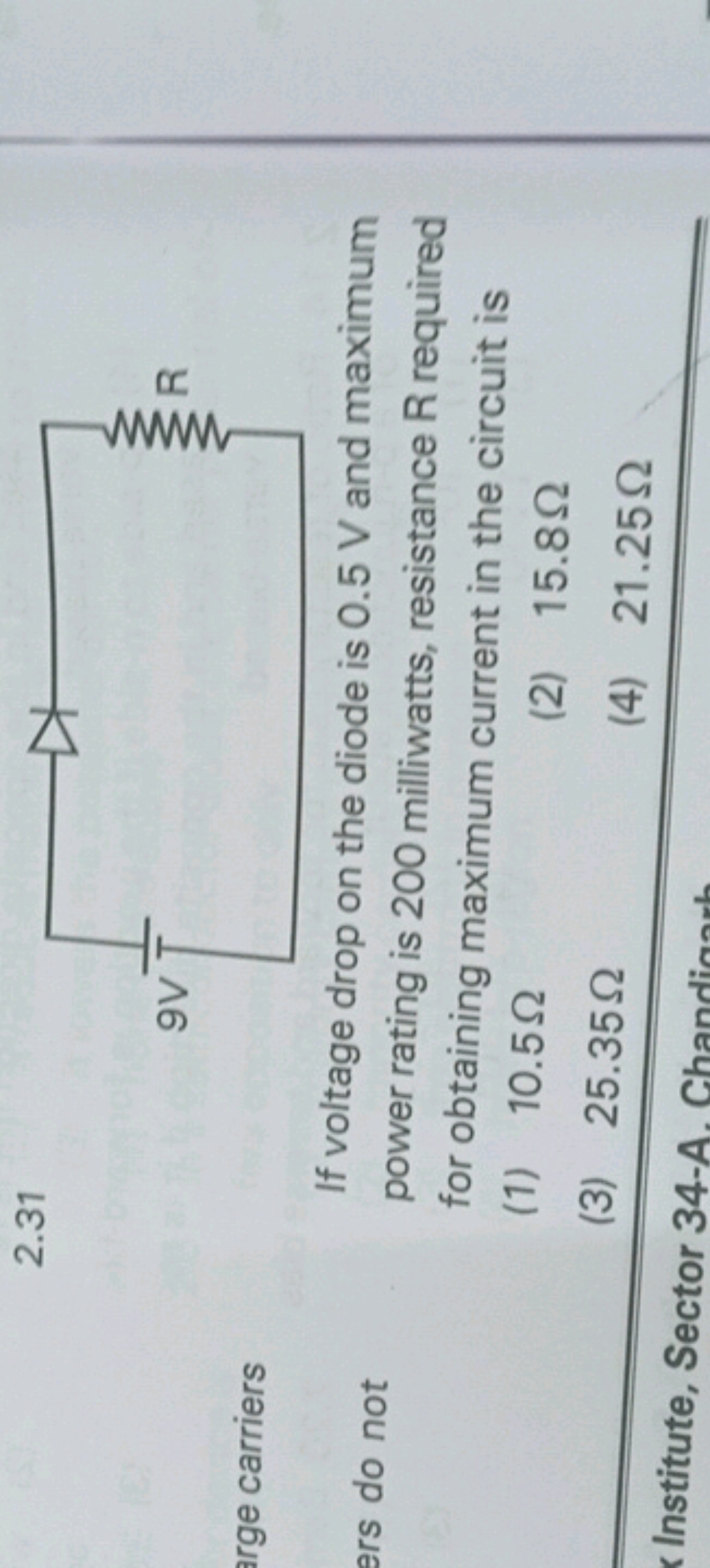 2.31
arge carriers
ars do not
If voltage drop on the diode is 0.5 V an