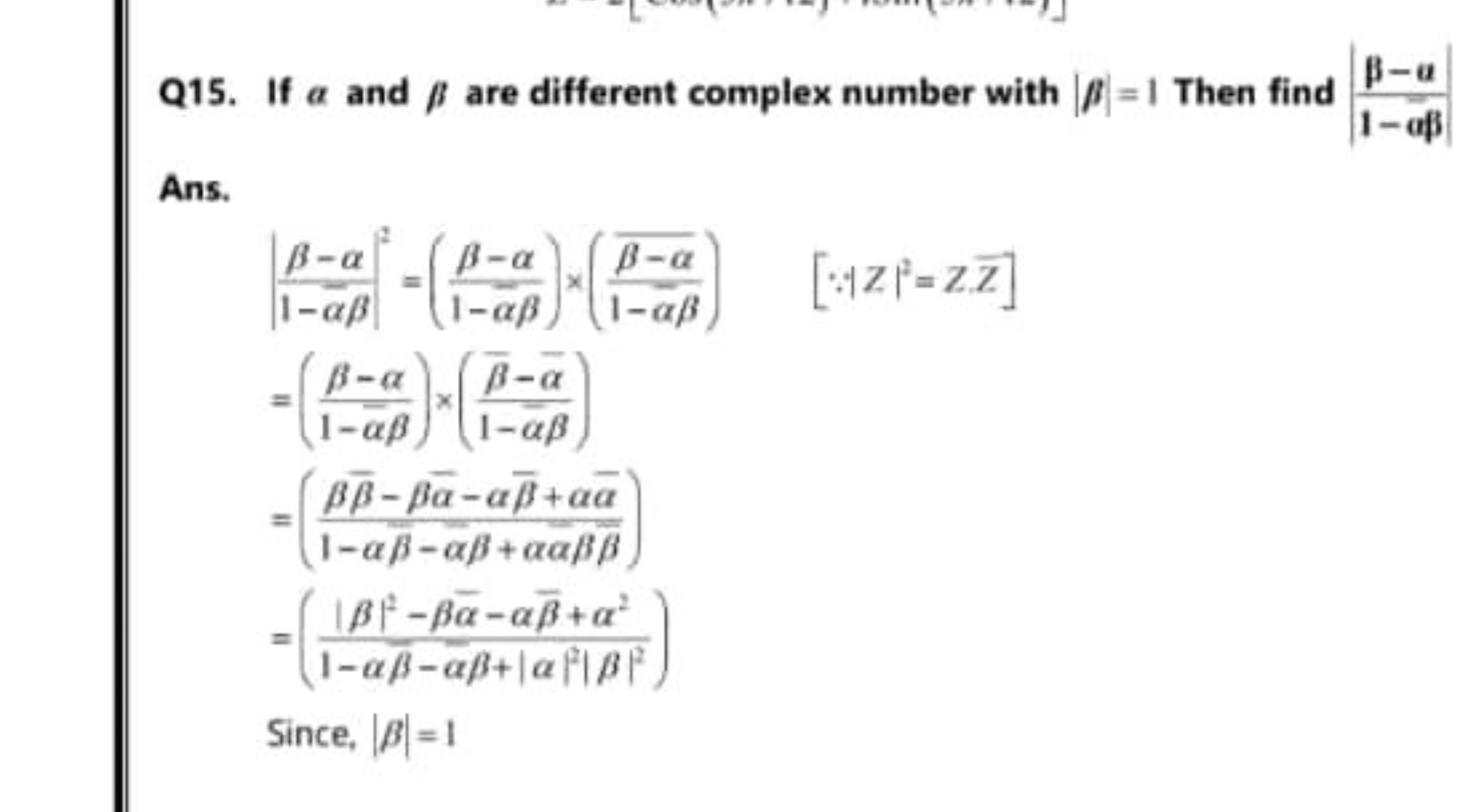 Q15. If α and β are different complex number with ∣β∣=1 Then find 1−αβ