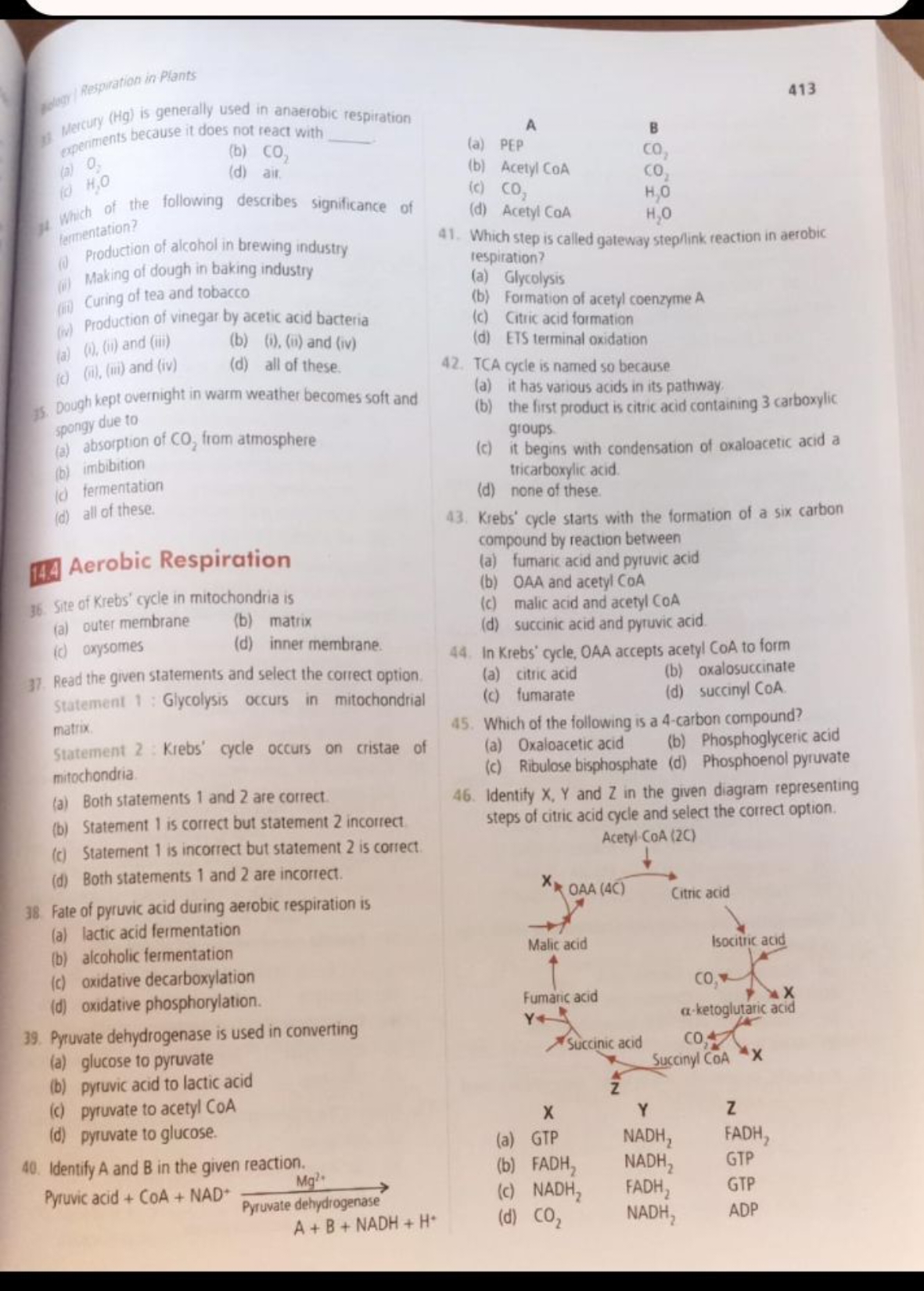 Respiration in Plants
413
14. experiments because it does not react wi