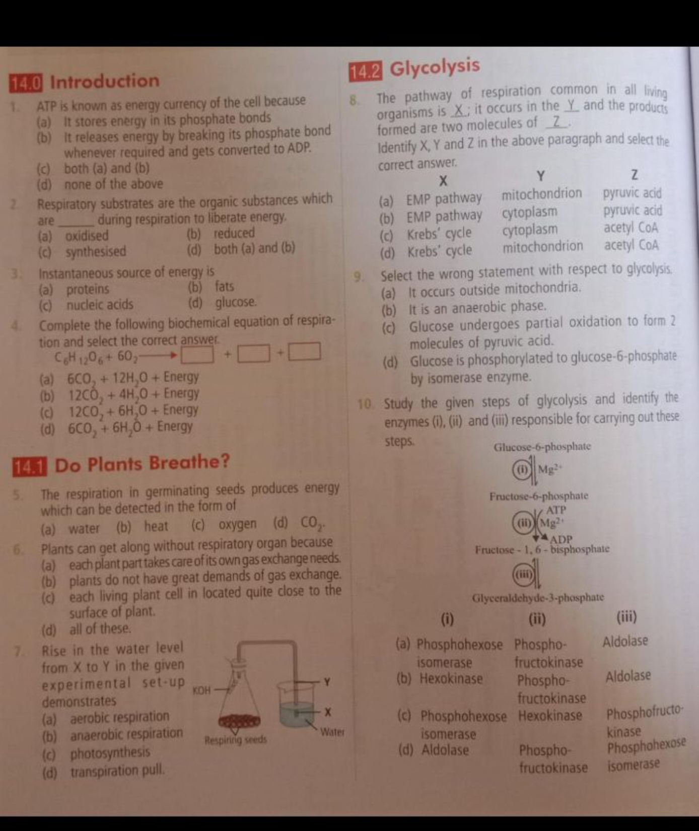 14.0 Introduction
1. ATP is known as energy durrency of the cell becau