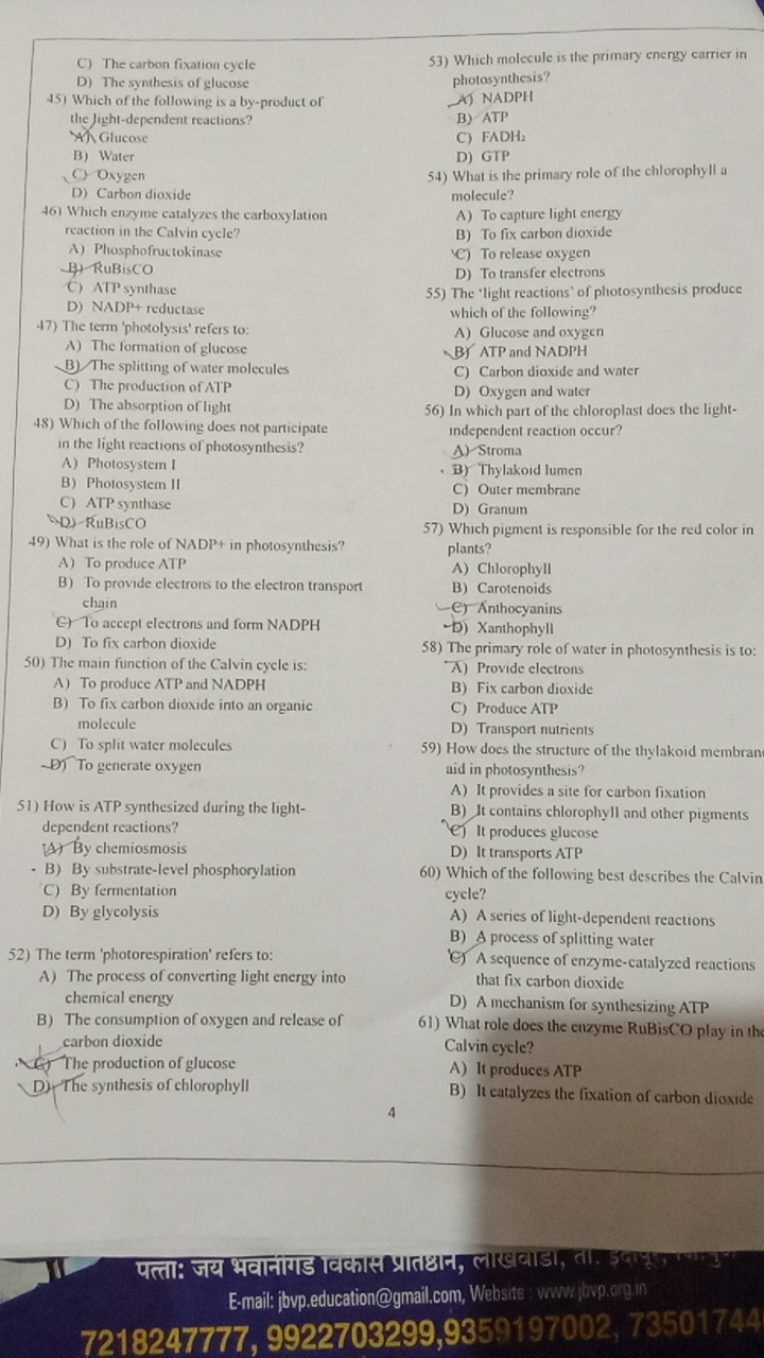 C) The carbon fixation cycle
D) The synthesis of glucose
45) Which of 