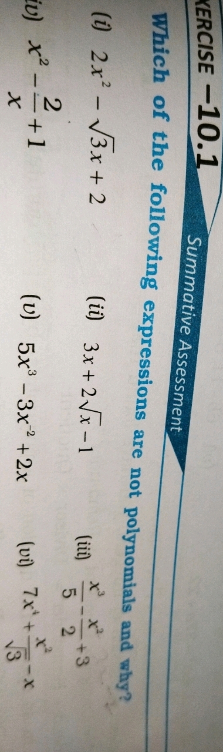 KERCISE -10.1
Summative Assessment
Which of the following expressions 