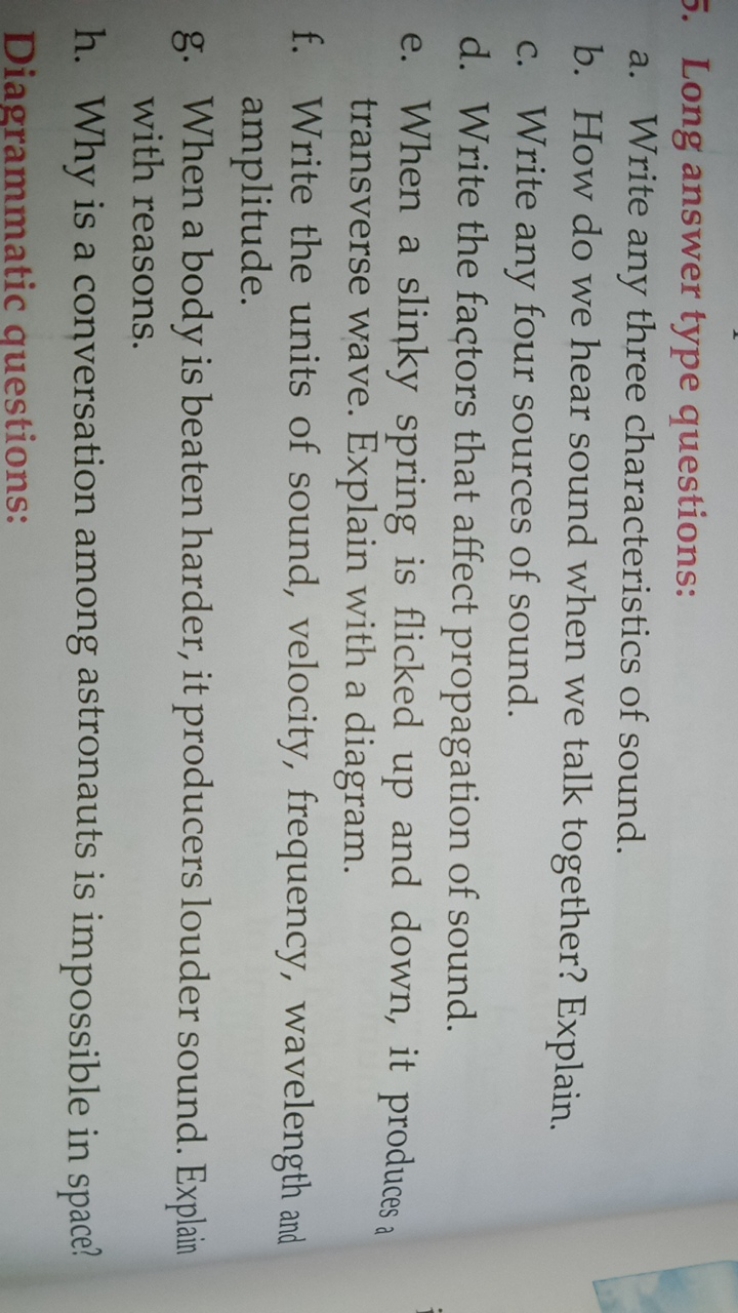 5. Long answer type questions:
a. Write any three characteristics of s