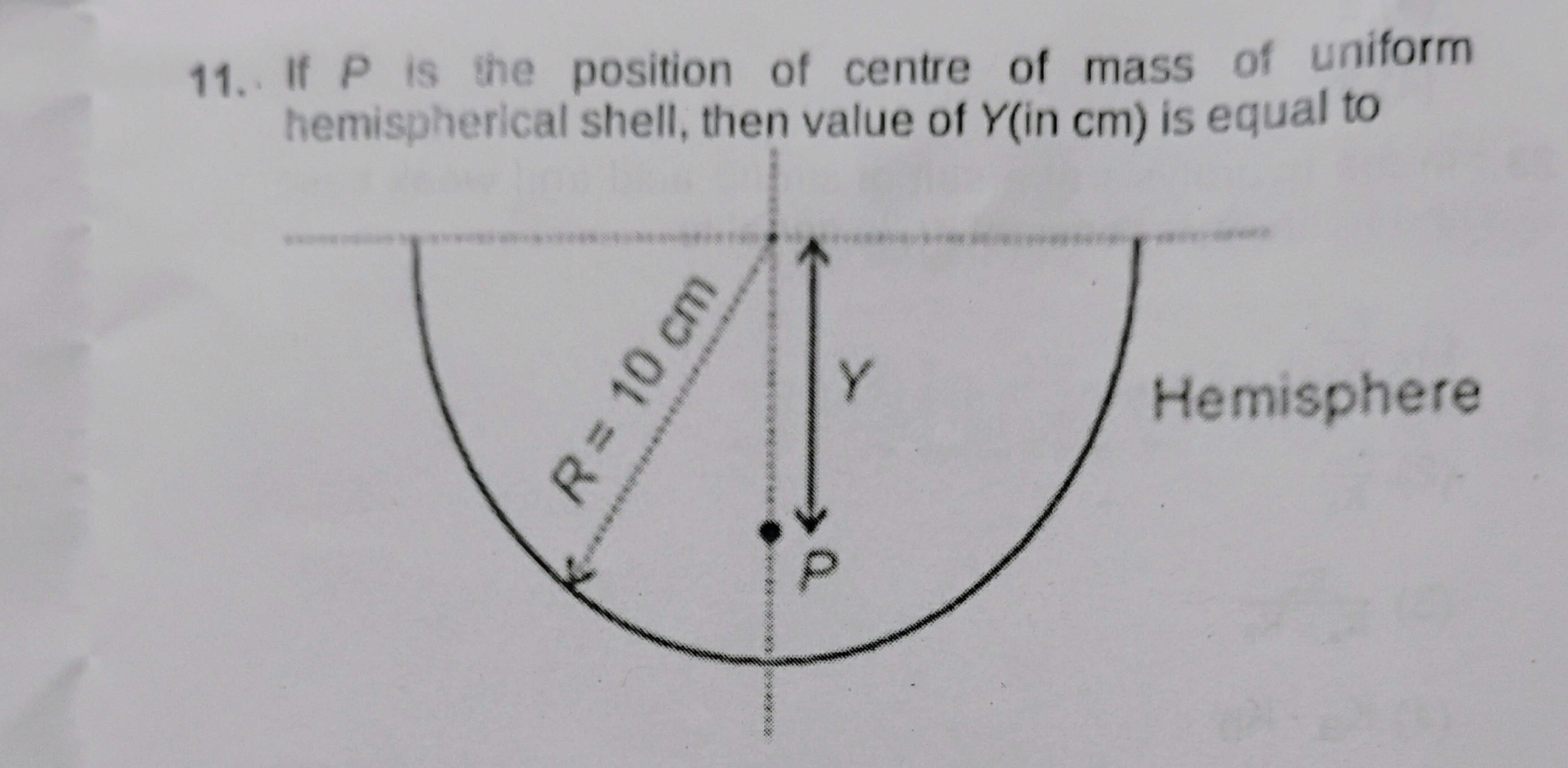 11. If P is the position of centre of mass of uniform hemispherical sh