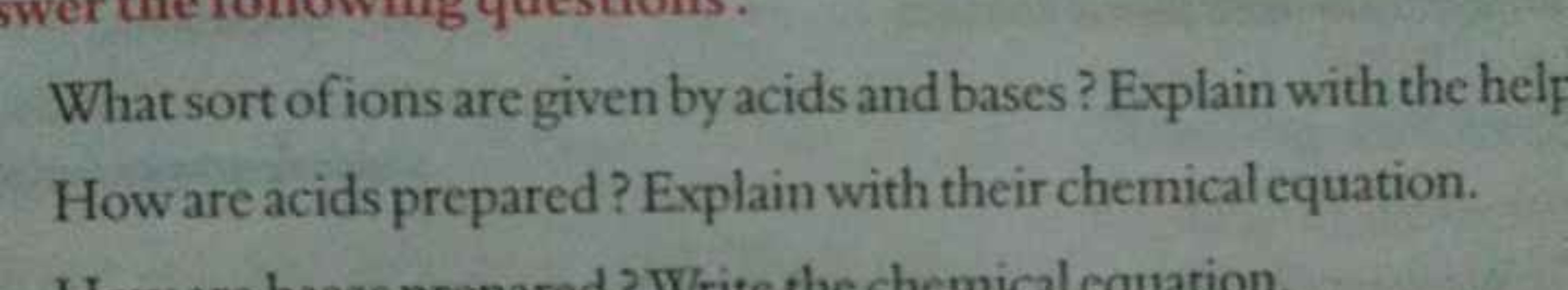 What sort of ions are given by acids and bases? Explain with the help 