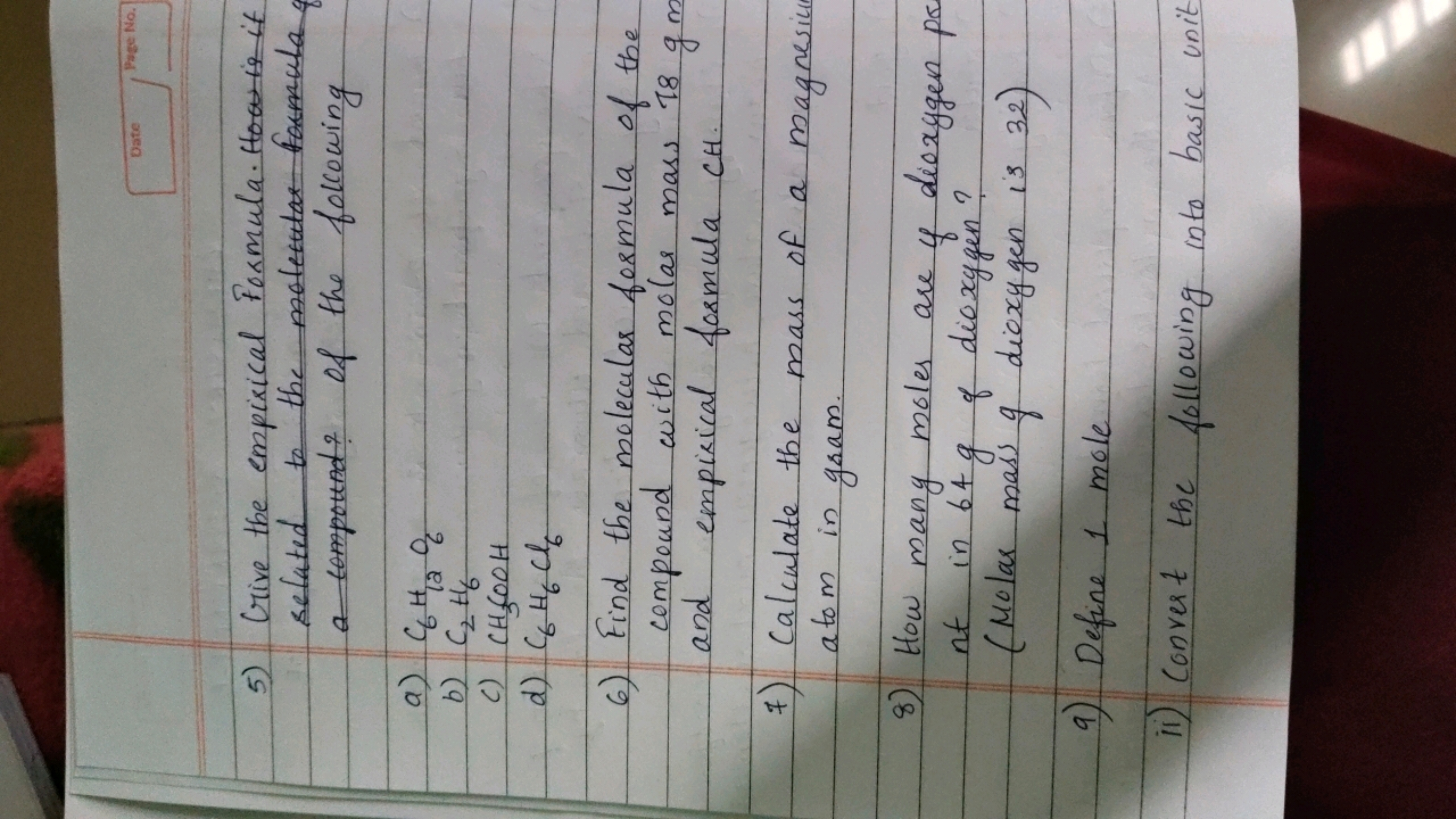 Gate
5) Give the empirical formula. How is it selated to the
of the fo