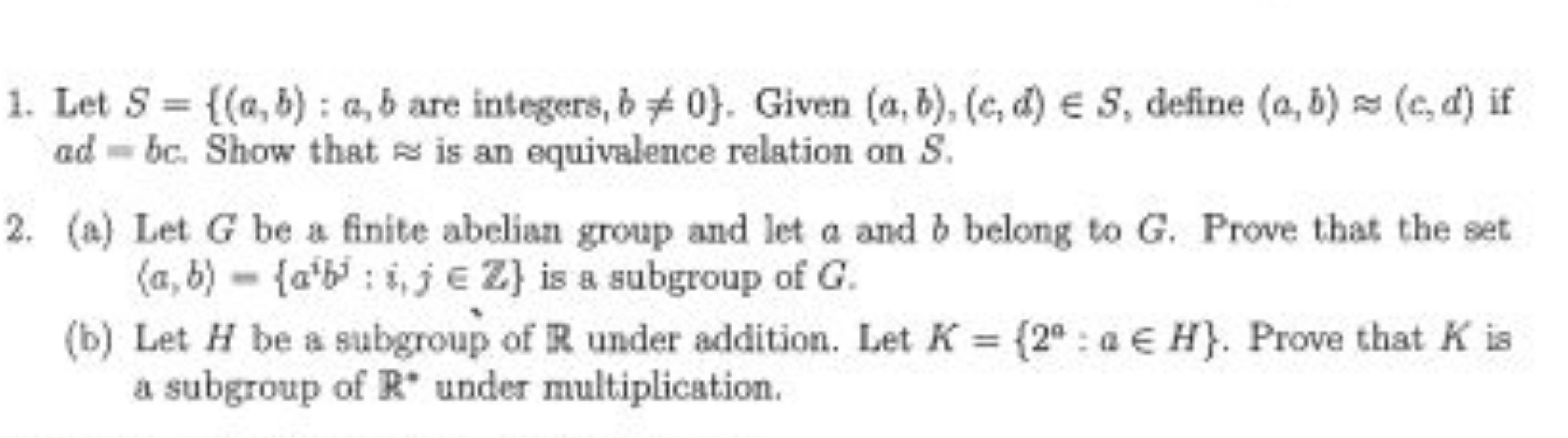 1. Let S={(a,b):a,b are integers, b=0}. Given (a,b),(c,d)∈S, define (