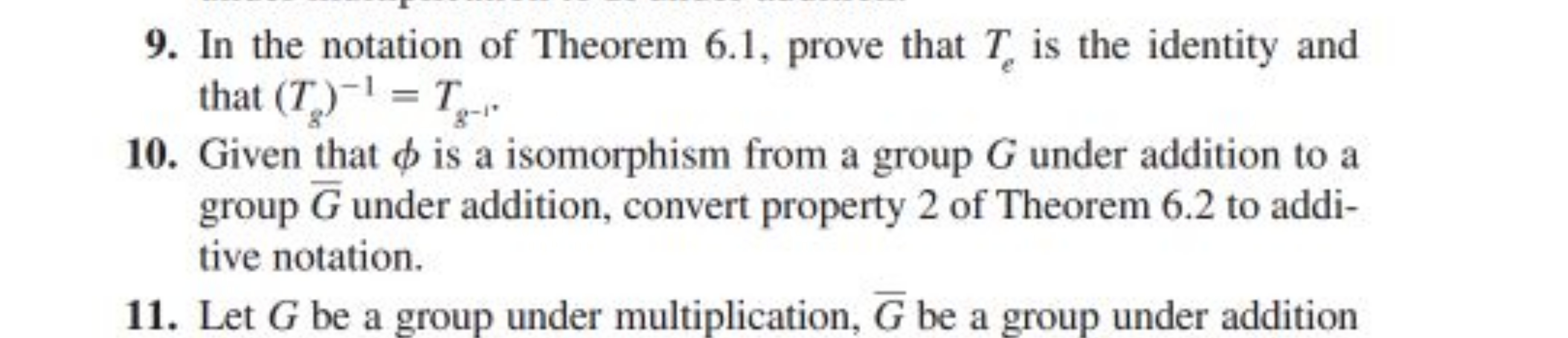 9. In the notation of Theorem 6.1 , prove that Te​ is the identity and