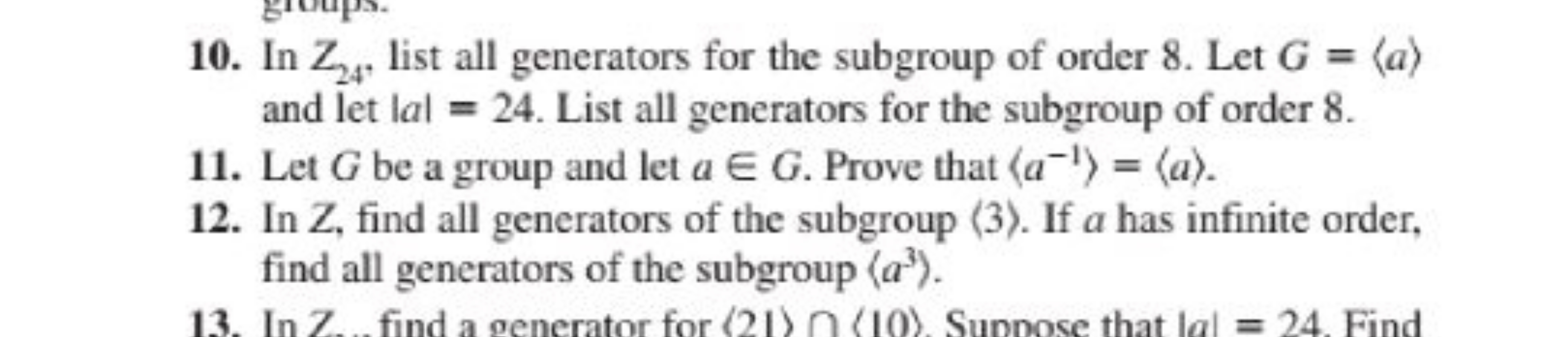 10. In Z24​, list all generators for the subgroup of order 8. Let G=⟨a