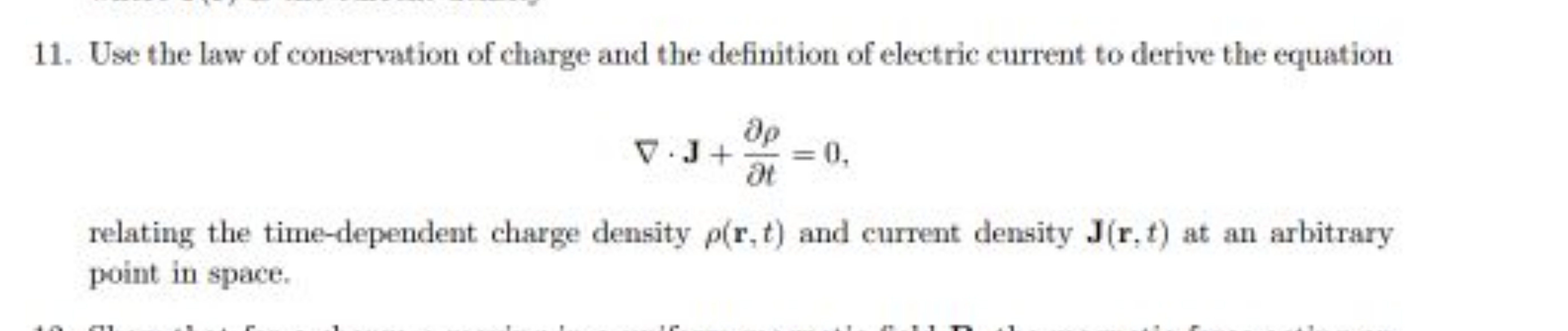 11. Use the law of conservation of charge and the definition of electr