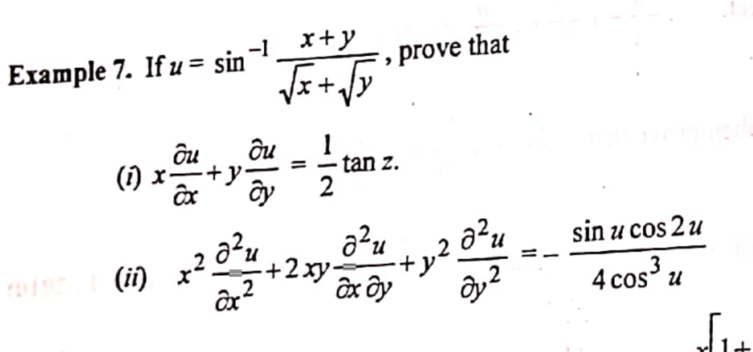 (i) x∂x∂u​+y∂y∂u​=21​tanz.
(ii) x2∂x2∂2u​+2xy−∂x∂y∂2u​+y2∂y2∂2u​=−4cos