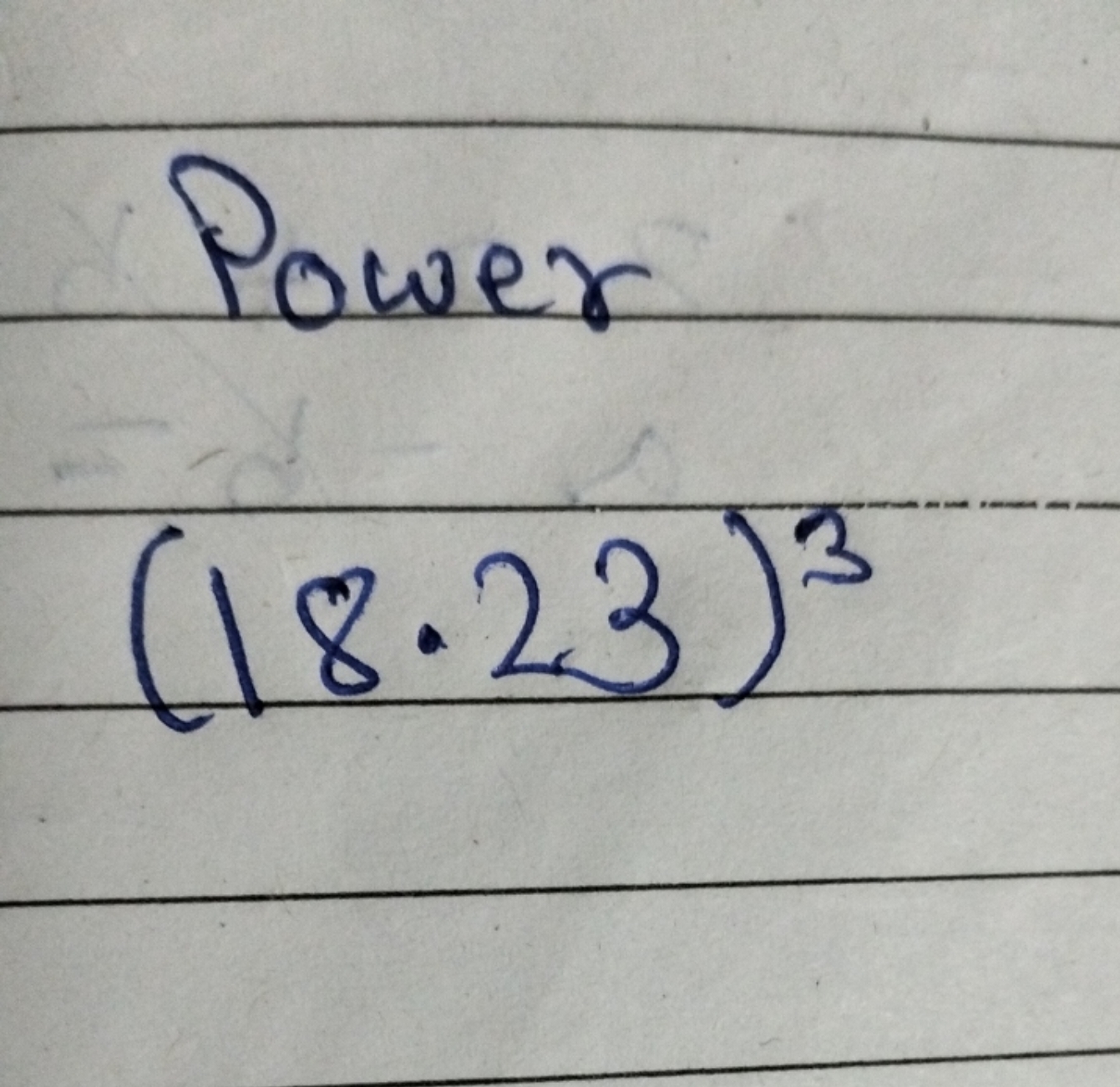 Power
(18.23)3