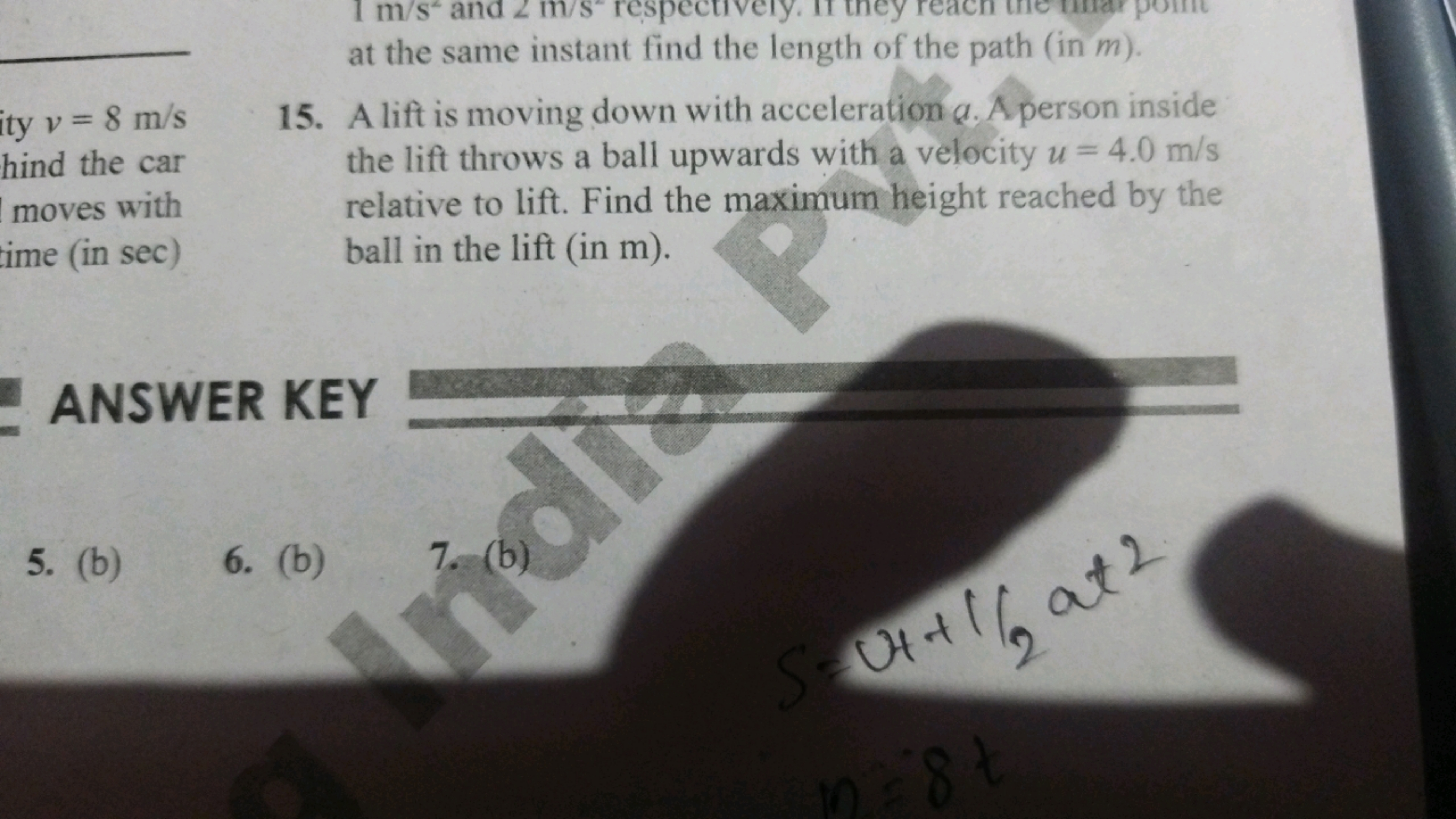 ty v=8 m/s hind the car moves with time (in sec)
1 m/s2 and 2 m/s−1 re