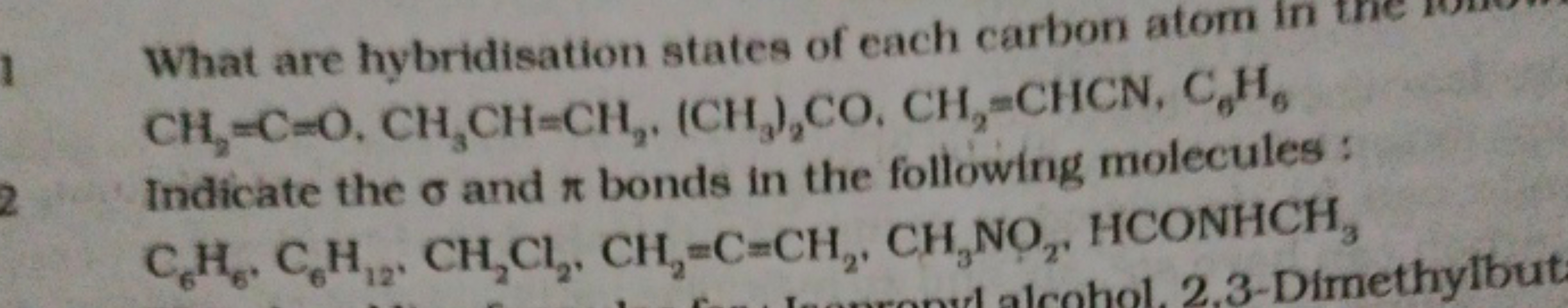 What are hybridisation states of each carbon atom in CH2​=C=O,CH3​CH=C