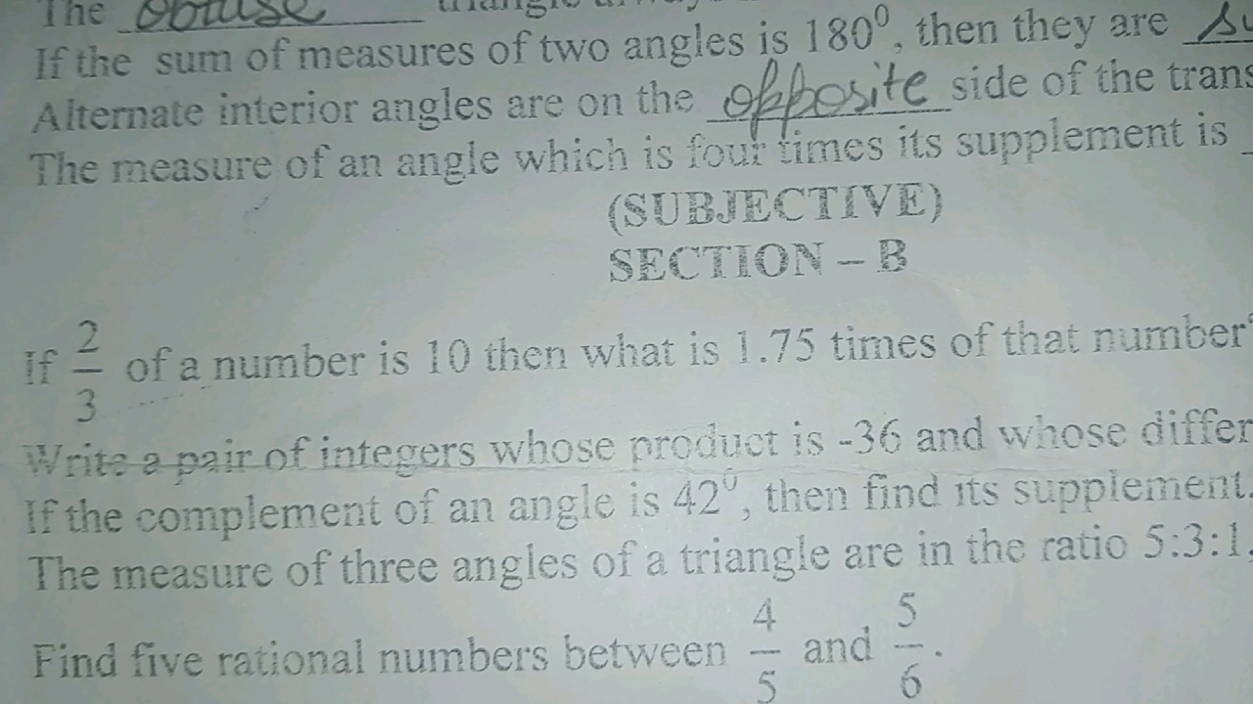 If the sum of measures of two angles is 180∘, then they are Alternate 