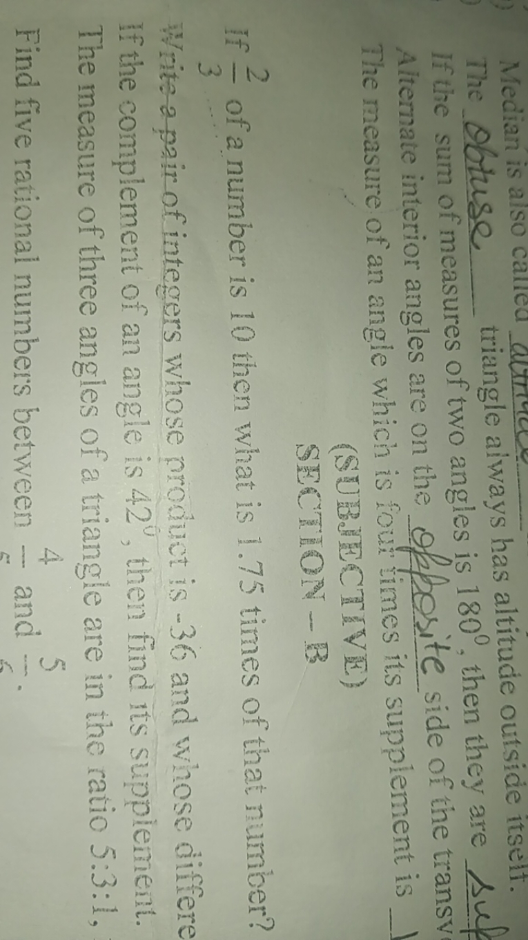 The  triangle always has altitude outside itself. If the sum of measur